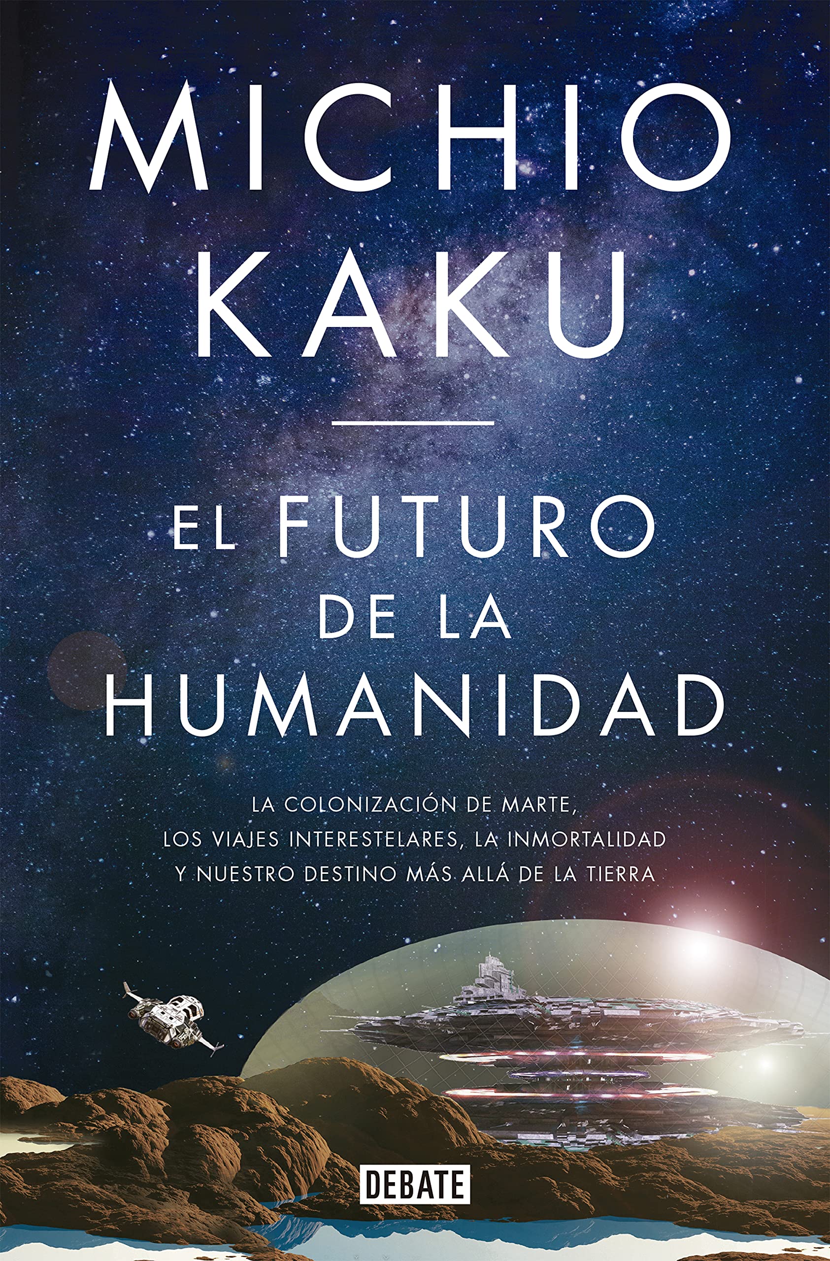 Libro: El futuro de la humanidad / The Future of Humanity (Spanish Edition)
