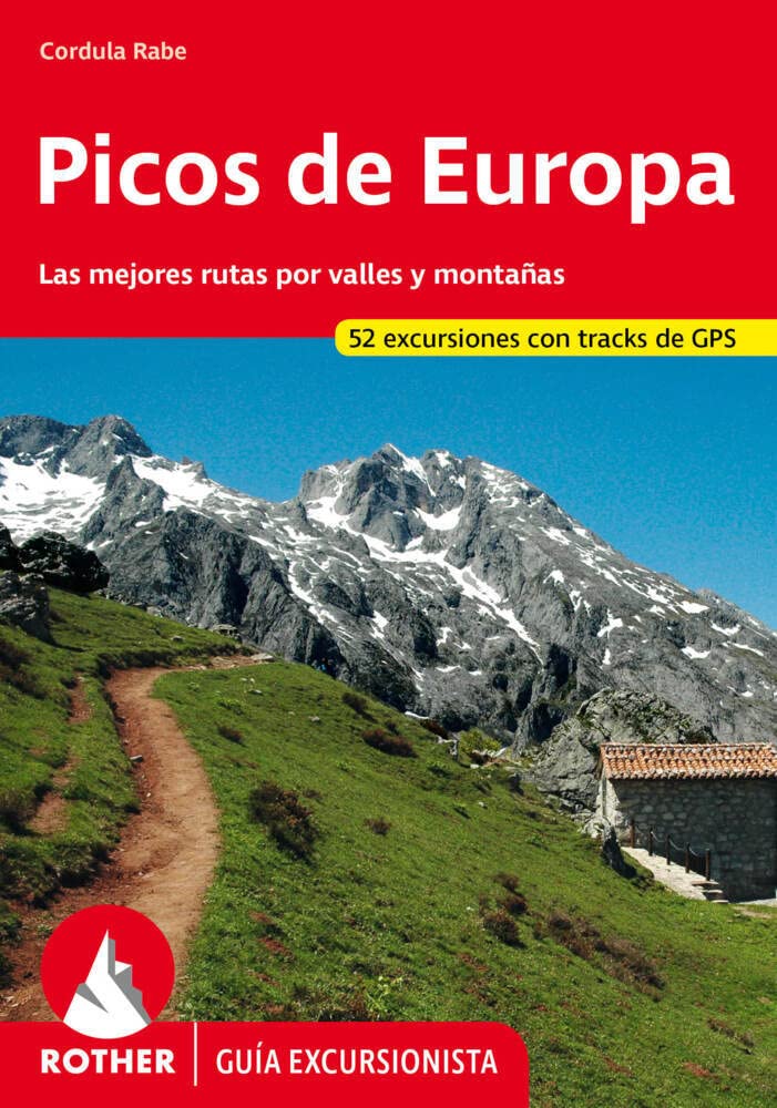 Libro: Picos de Europa. Las mejores rutas por valles y montañas. 50 excursiones. Guía Rother.