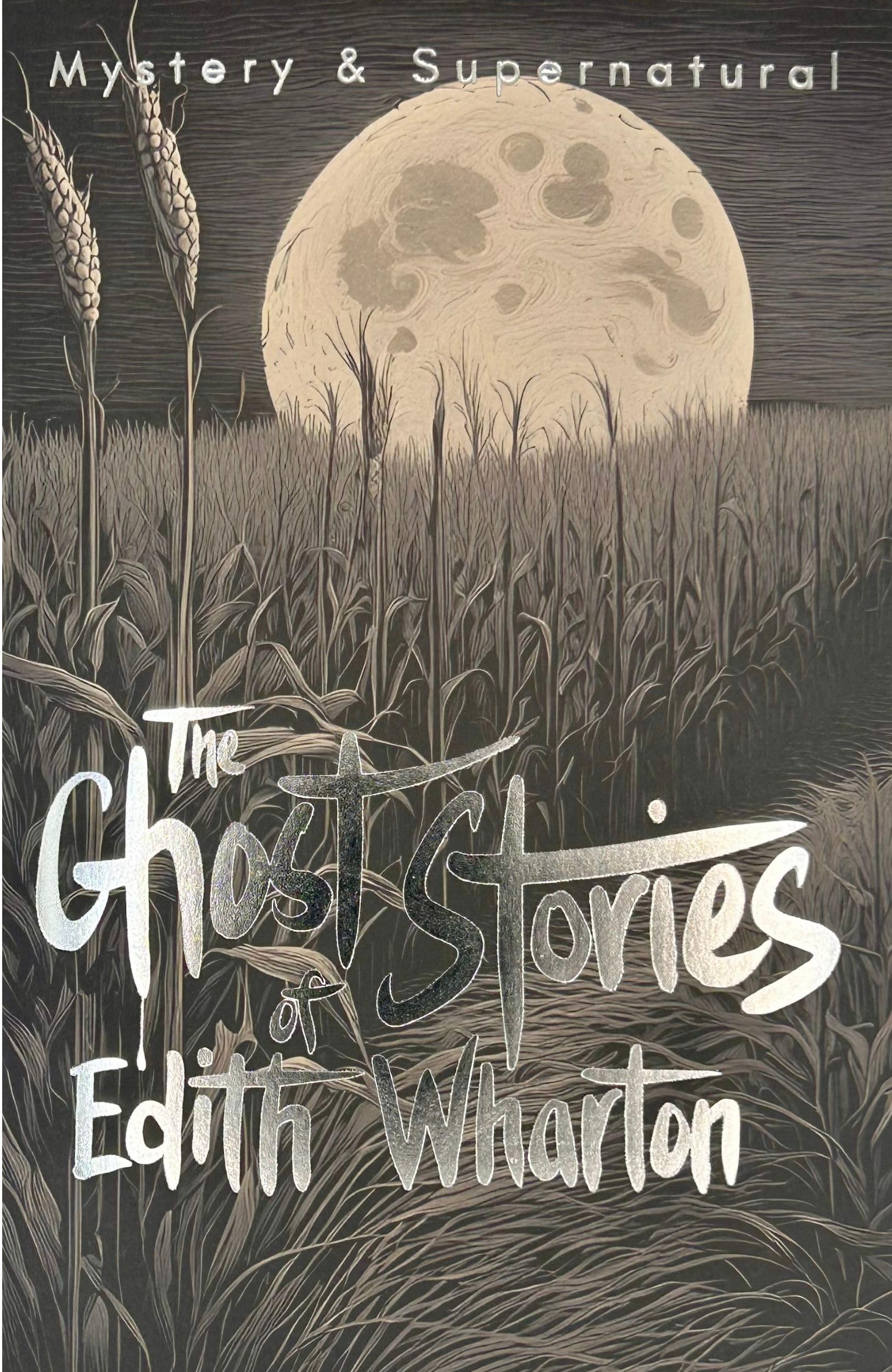 Libro: Ghost Stories of Edith Wharton (Tales of Mystery & the Supernatural)
