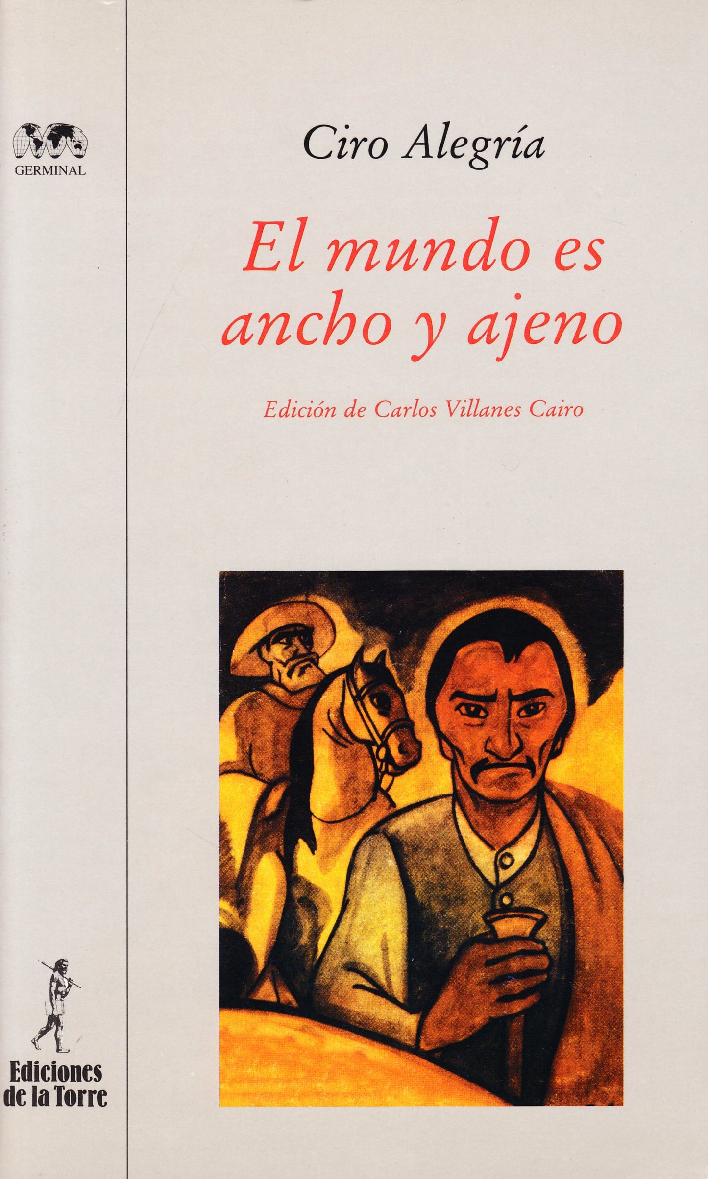 Libro: El mundo es ancho y ajeno: 5 (Biblioteca de Nuestro Mundo, Germinal)
