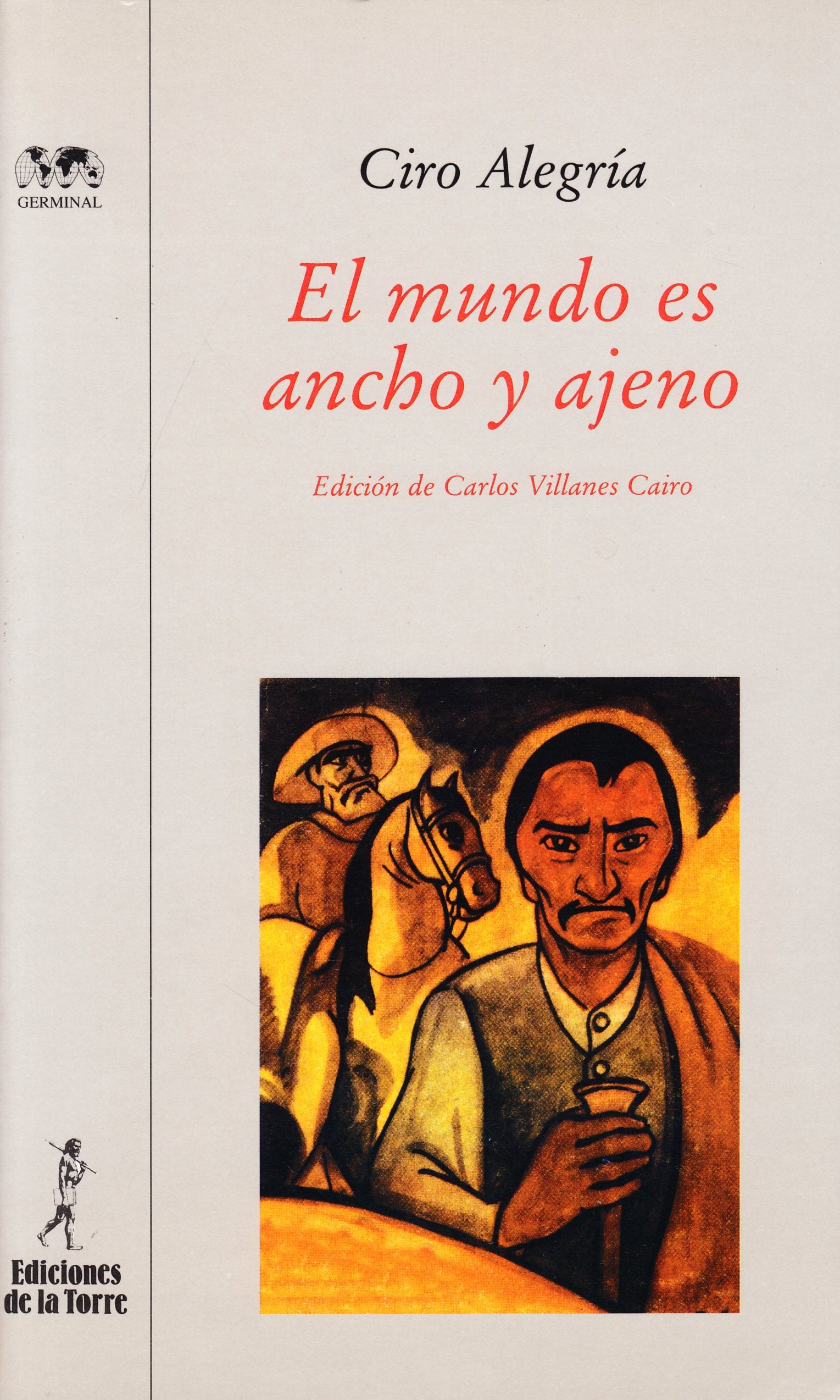 Libro: El mundo es ancho y ajeno: 5 (Biblioteca de Nuestro Mundo, Germinal)