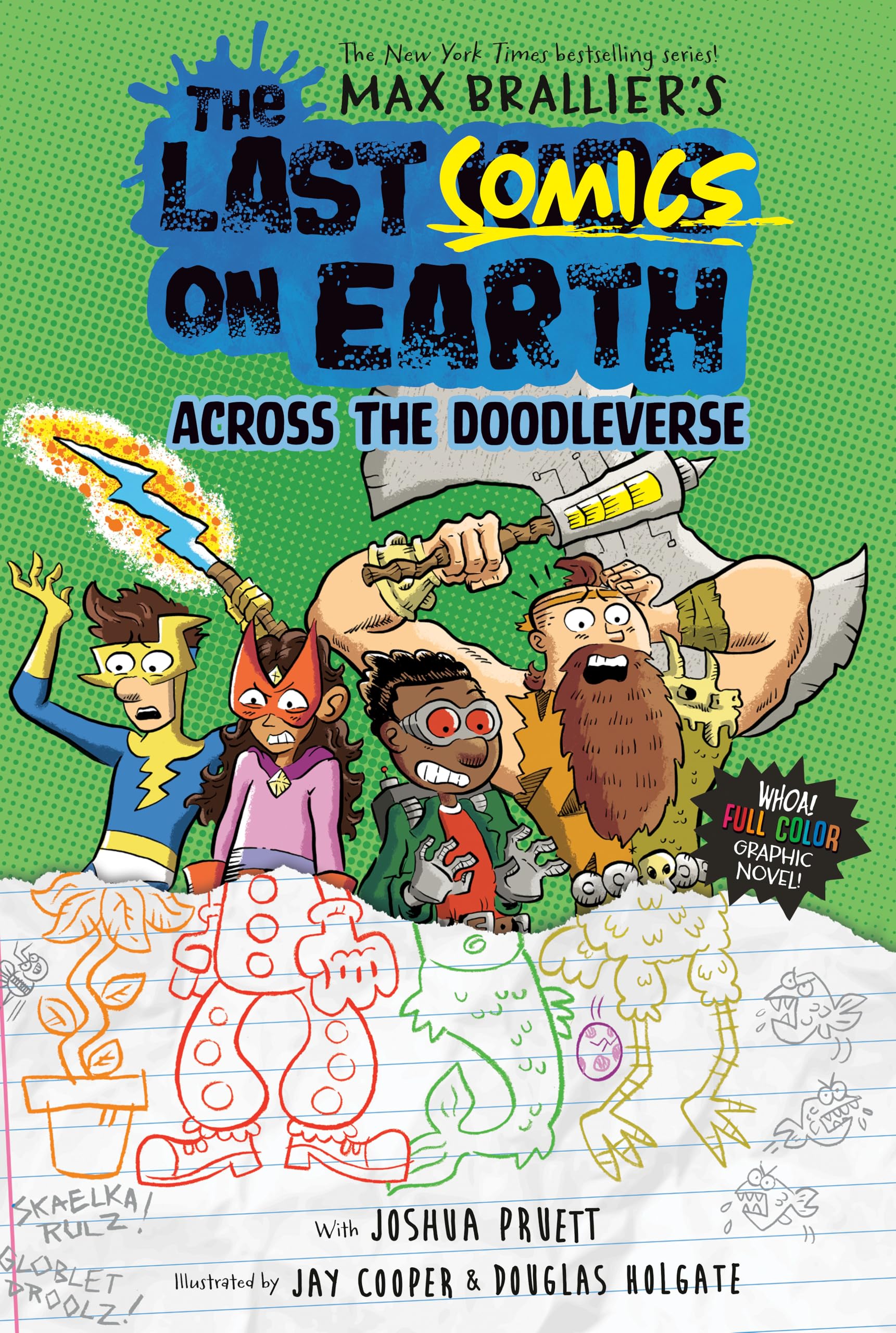 Libro: The Last Comics on Earth 4: Across the Doodleverse from the Creators of the Last Kids on Earth