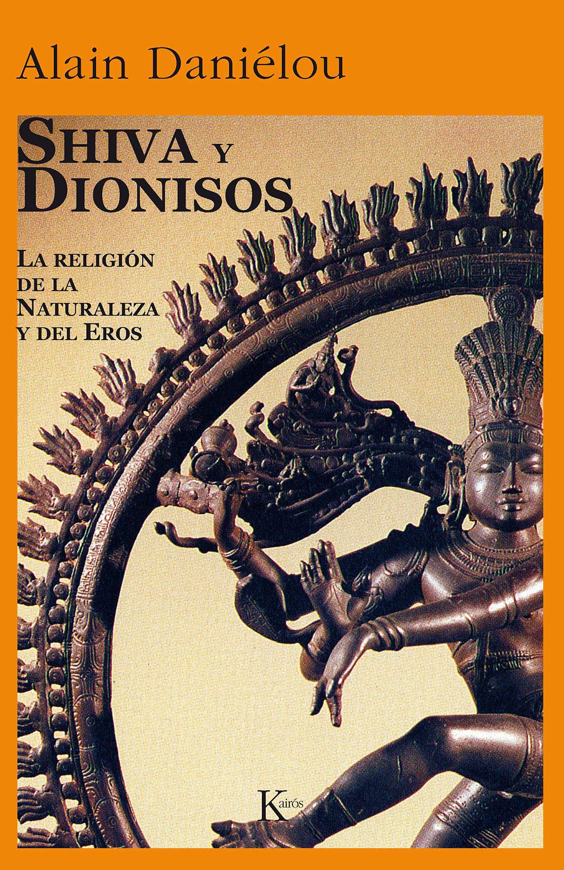 Libro: Shiva y Dionisos: La Religion de la Naturaleza y del Eros (Spanish Edition)