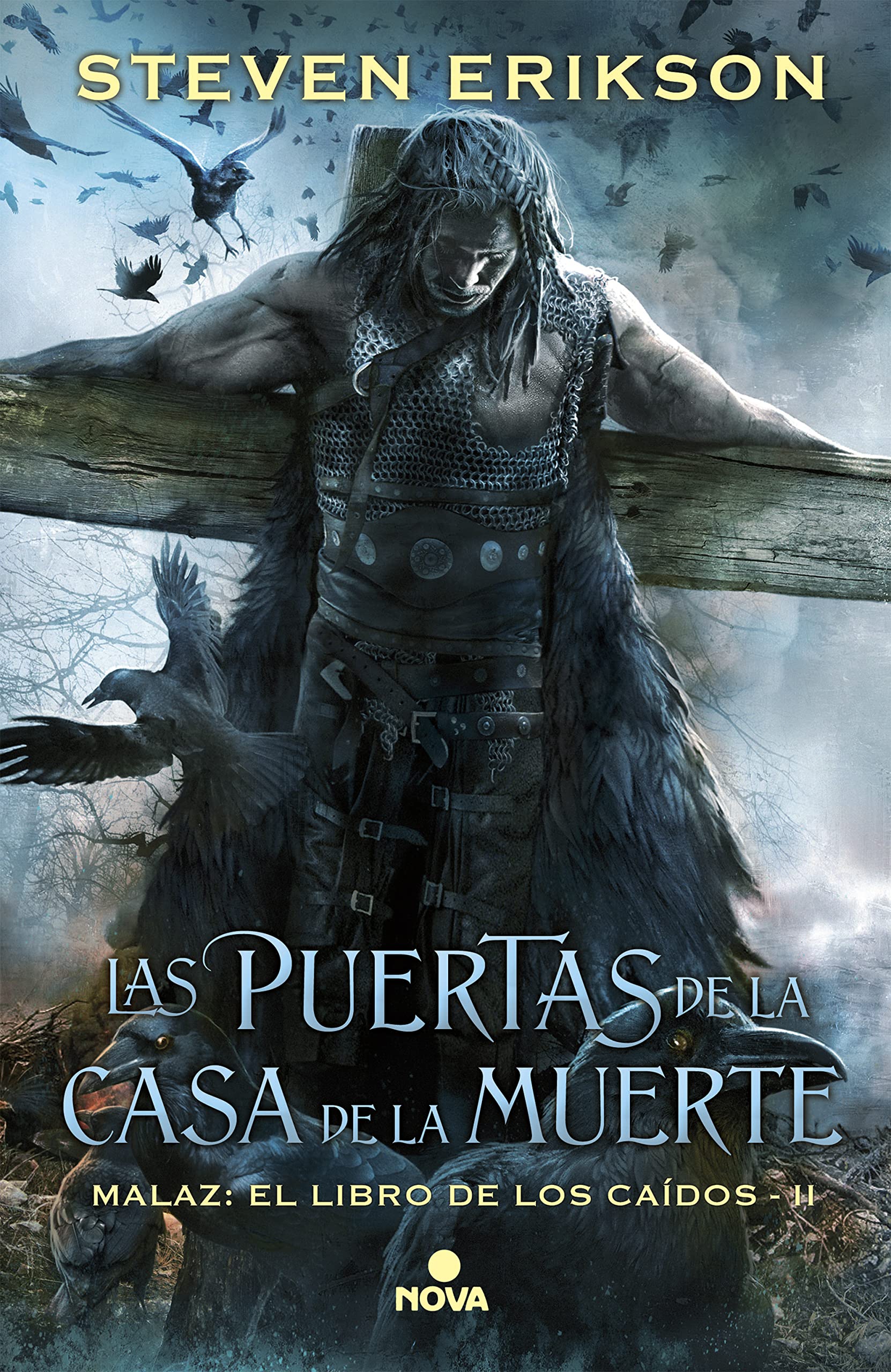 Libro: Las puertas de la Casa de la Muerte (Malaz: El Libro de los Caídos 2) (Nova)