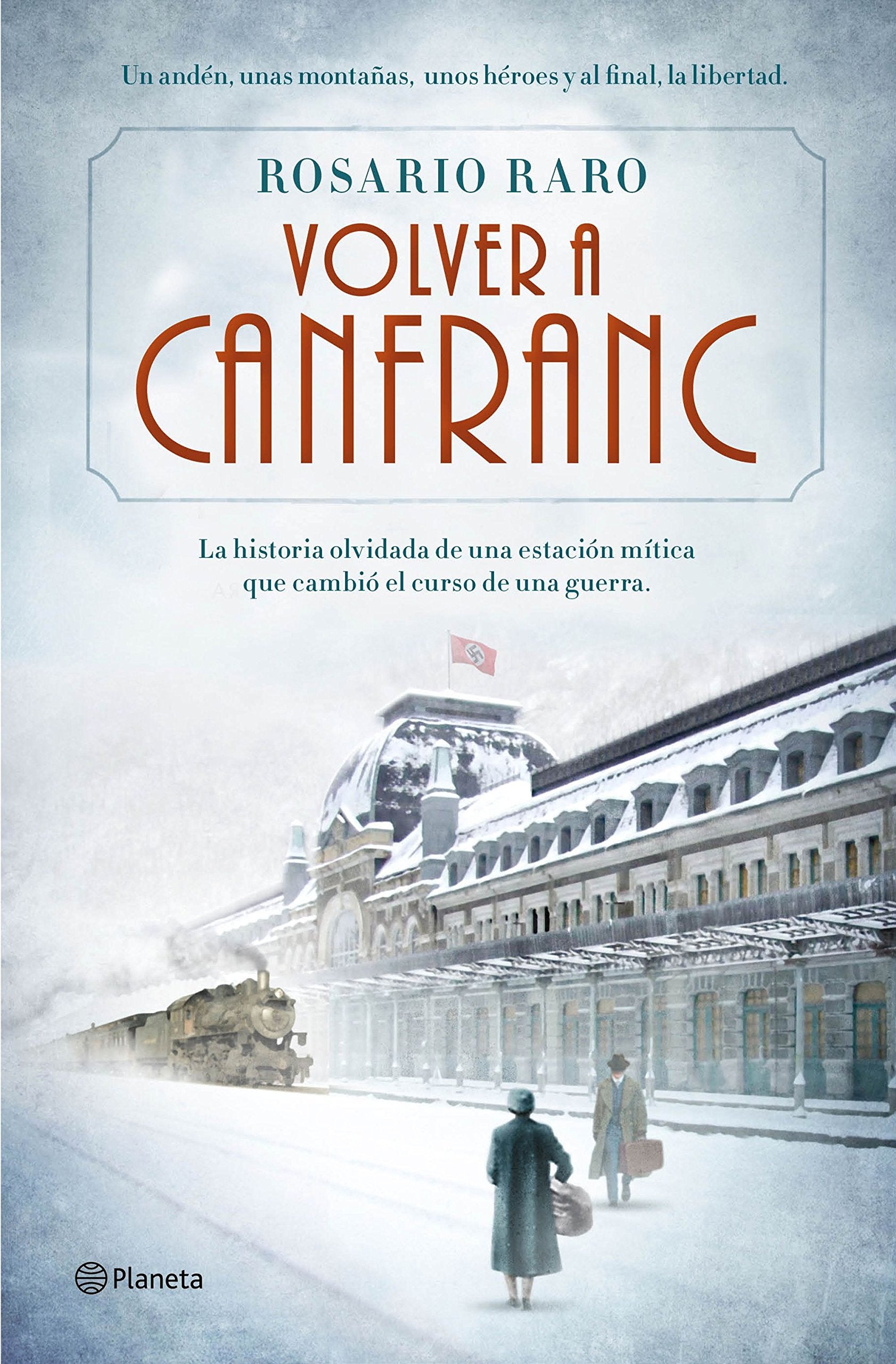 Libro: Volver a Canfranc (Autores Españoles e Iberoamericanos)