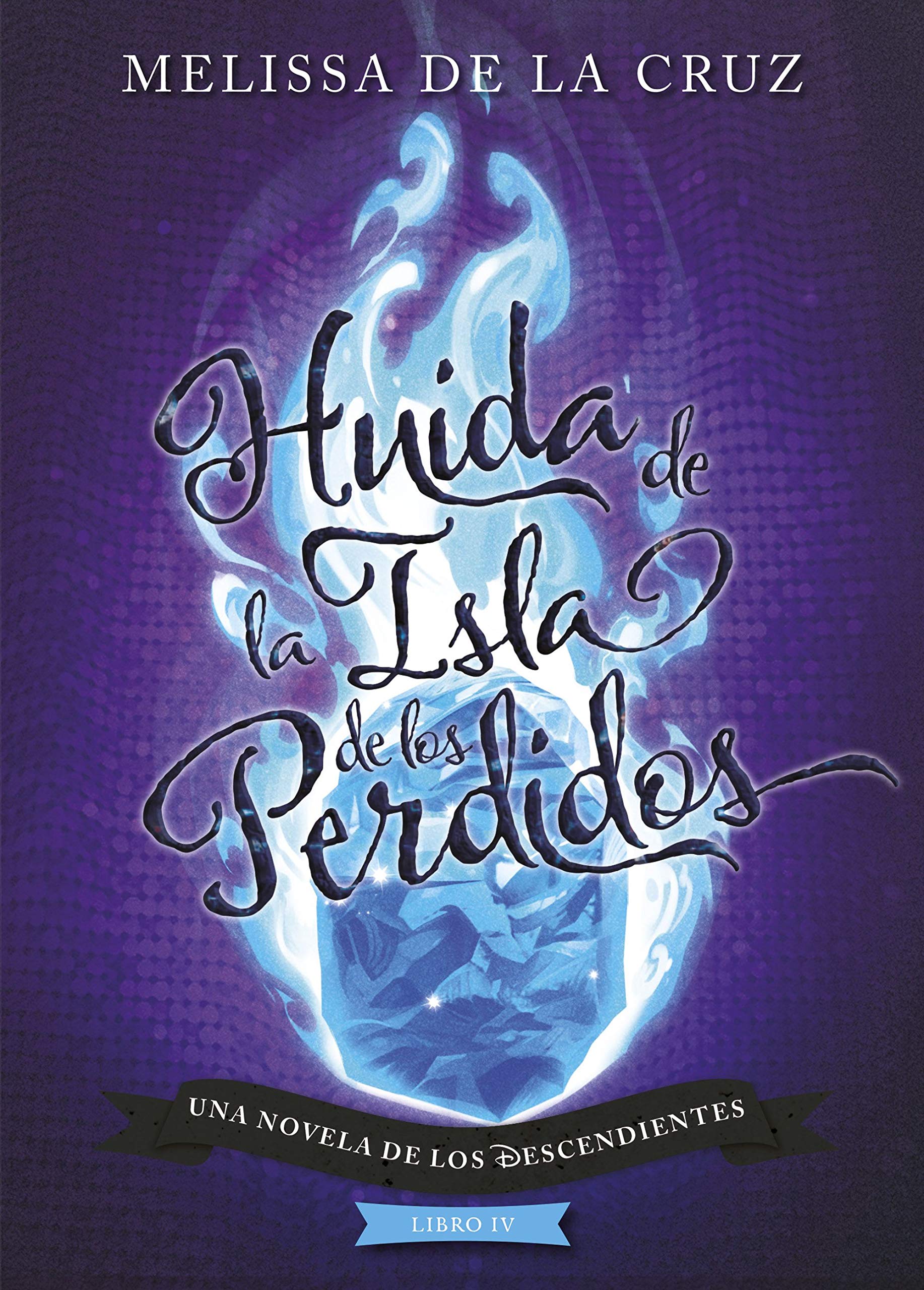 Libro: Los Descendientes. Huida de la Isla de los Perdidos: Libro IV