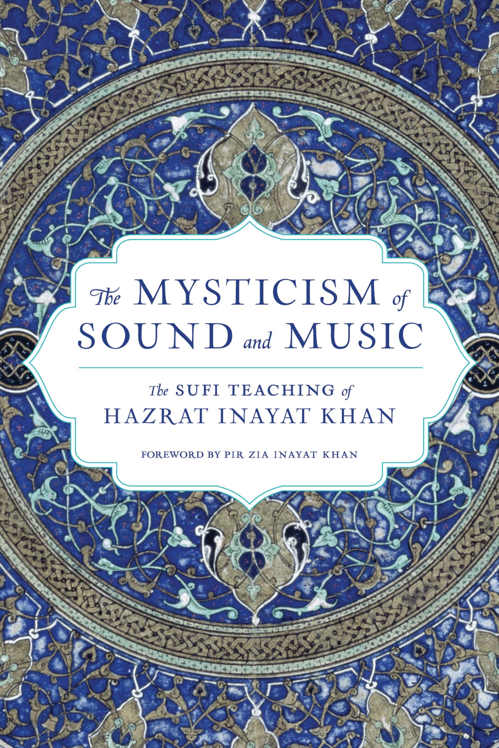 Libro: The Mysticism of Sound and Music: The Sufi Teaching of Hazrat Inayat Khan (Shambhala Dragon Editions)