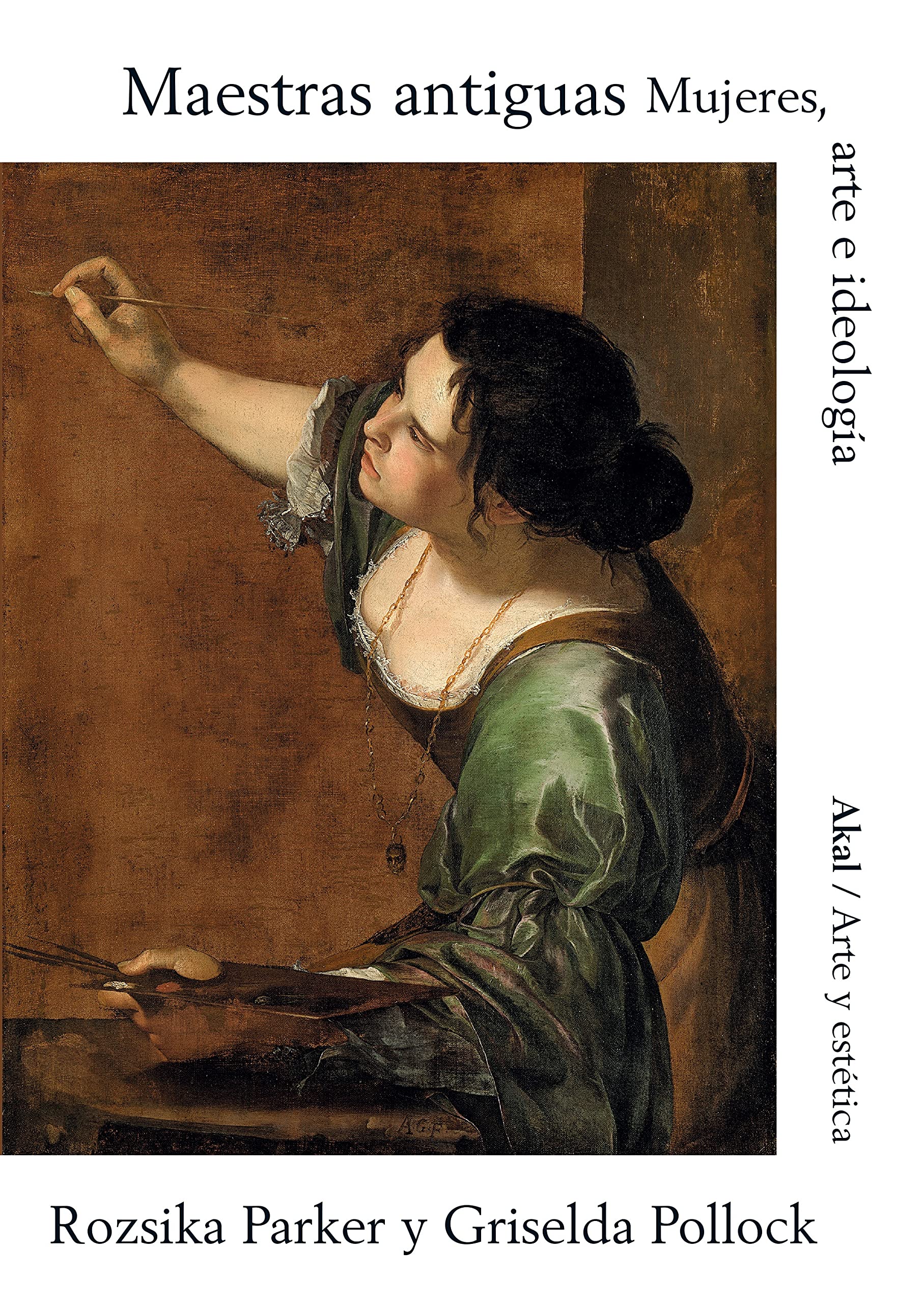 Libro: Maestras antiguas: Mujeres, arte e ideología