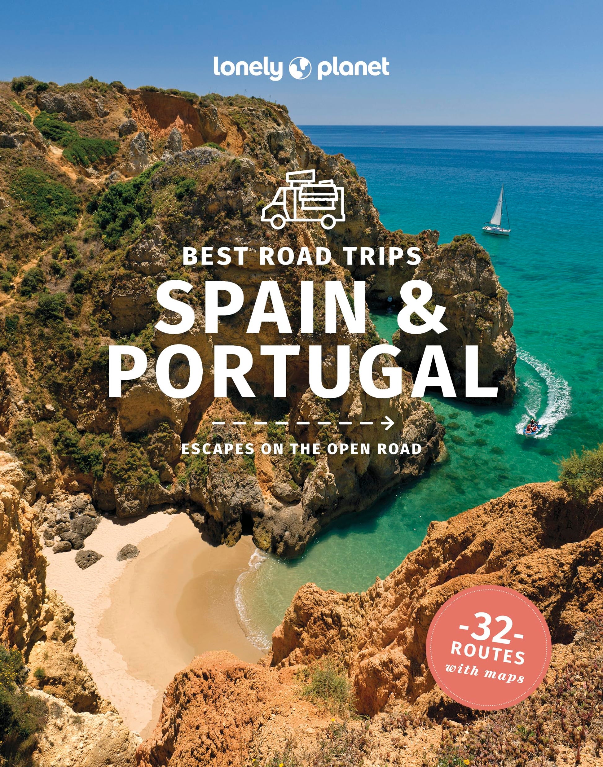 Lonely Planet Best Road Trips Spain & Portugal: best road trips : escapes on the open road (Road Trips Guide)