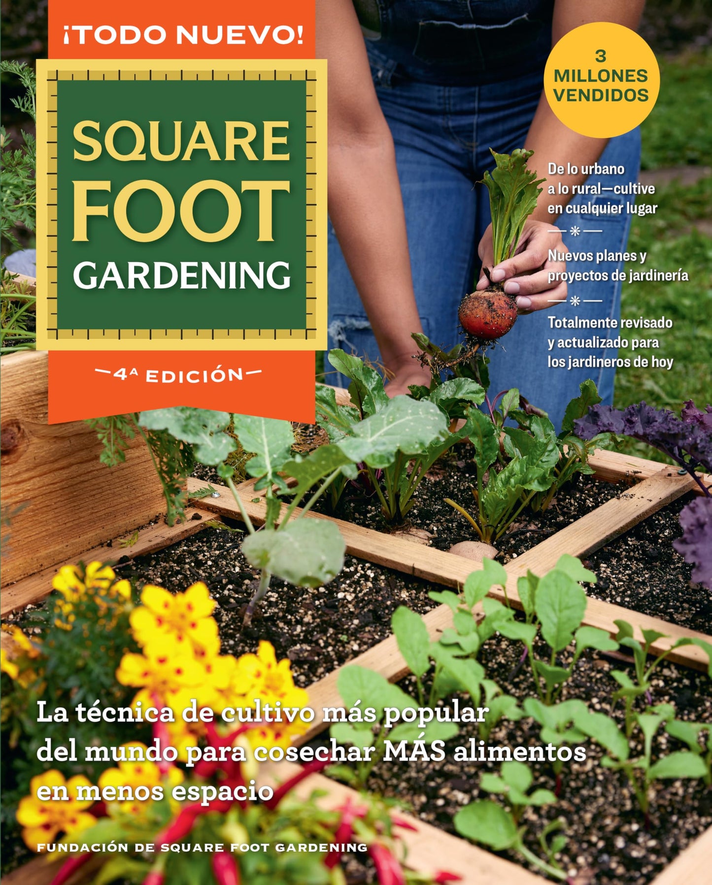 Libro: All New Square Foot Gardening – Spanish Edition: La técnica de cultivo más popular del mundo para cosechar MÁS alimentos en menos espacio