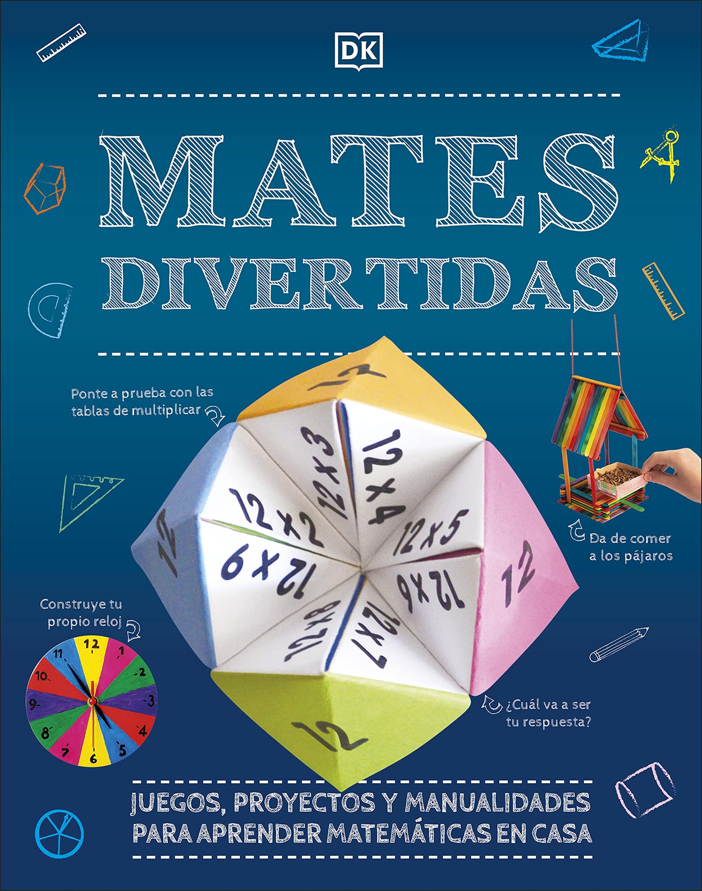 Libro: Mates divertidas: Juegos, proyectos y manualidades para aprender matemáticas en casa (Paso a paso)