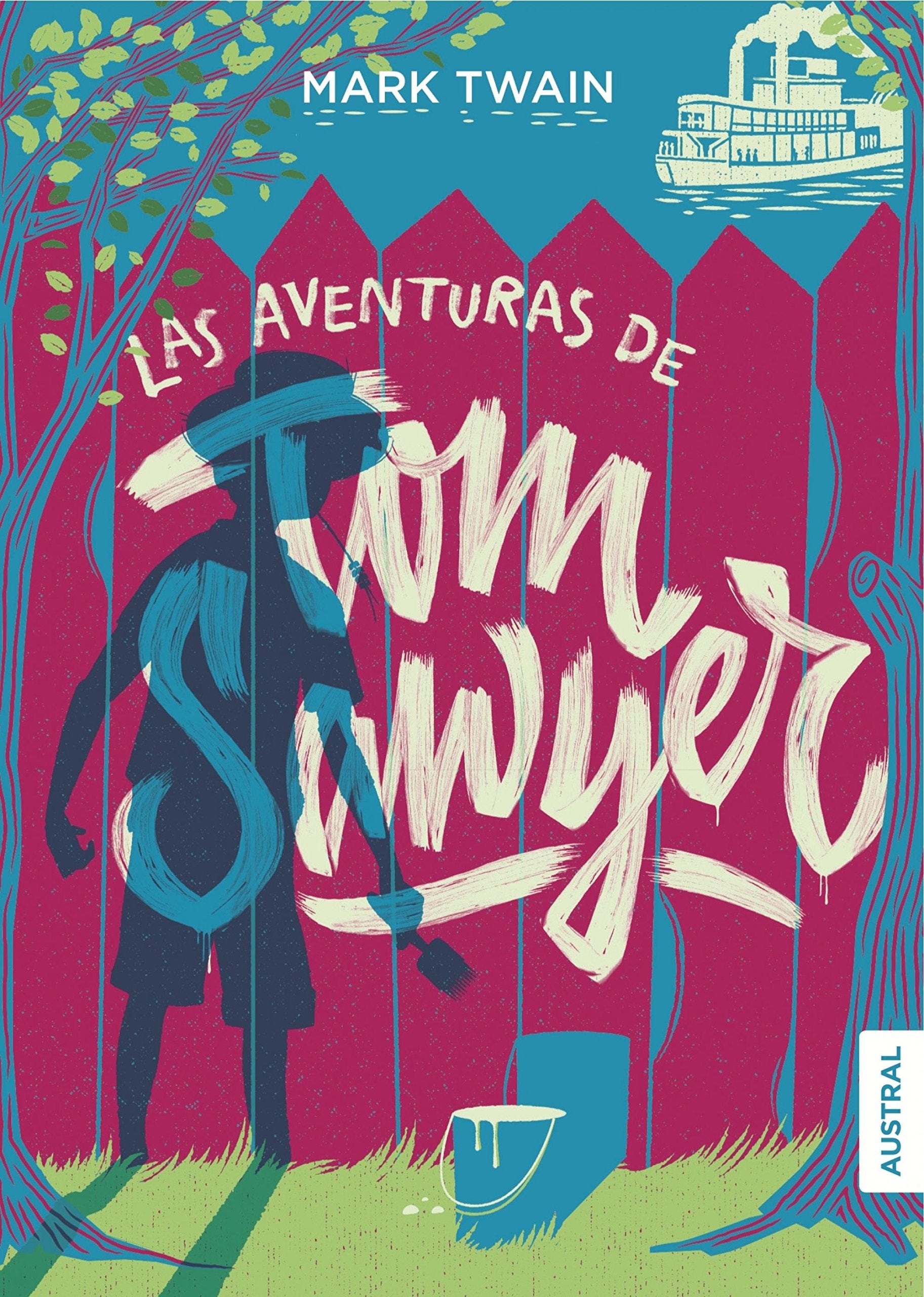 Libro: Las aventuras de Tom Sawyer (Austral Intrépida)