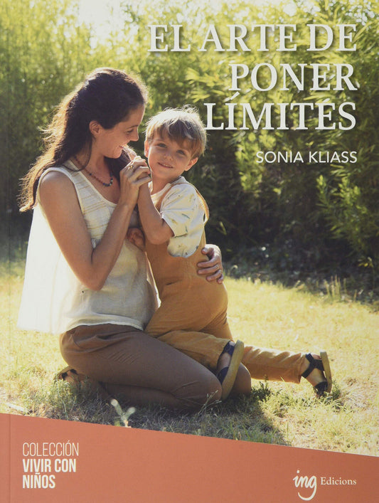 El Arte de poner límites: 9 (Vivir con niños)