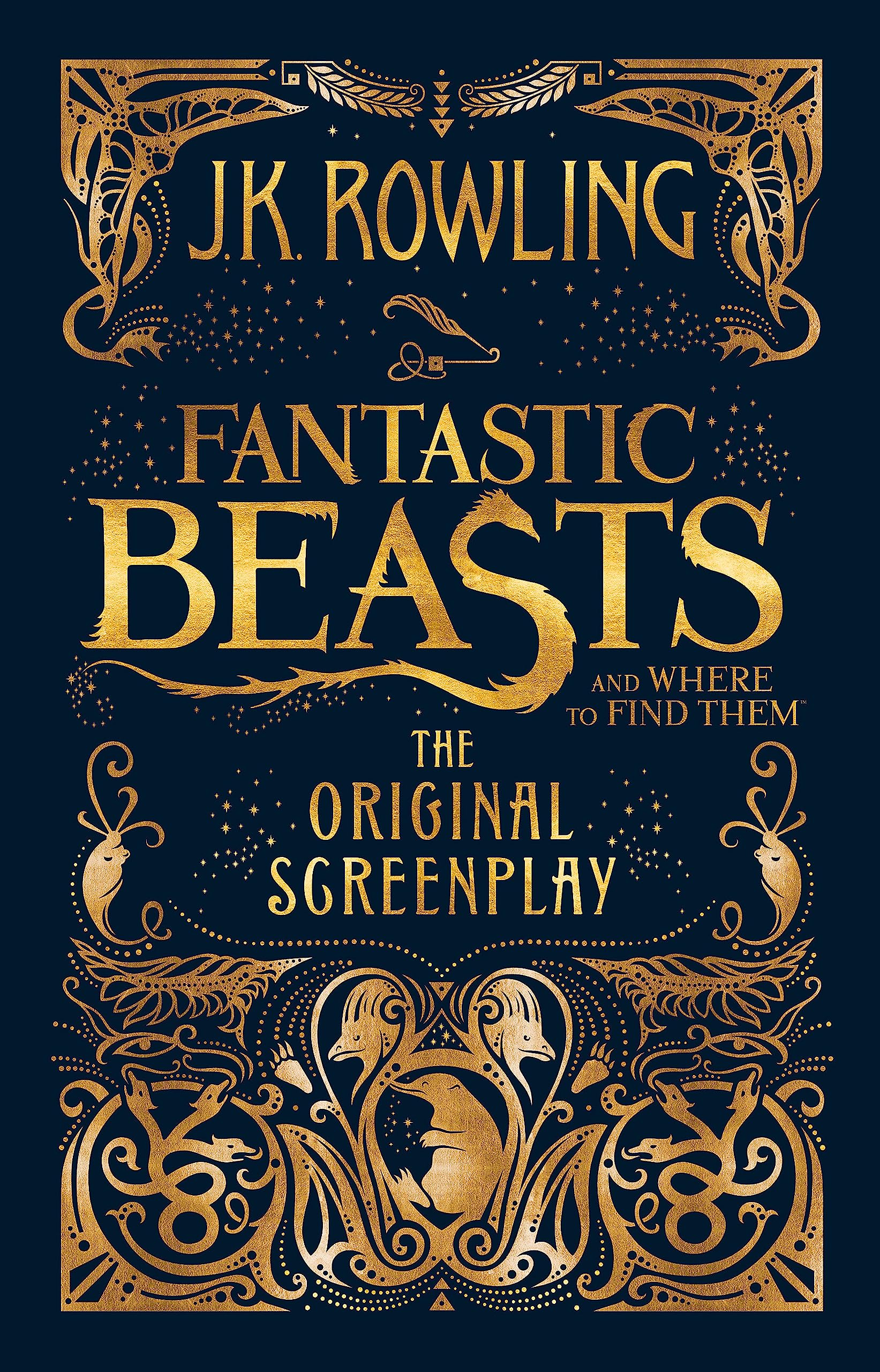 Libro: Fantastic Beasts and Where to Find Them: The Original Screenplay [Hardcover] [Jan 01, 2016] J.K. Rowling