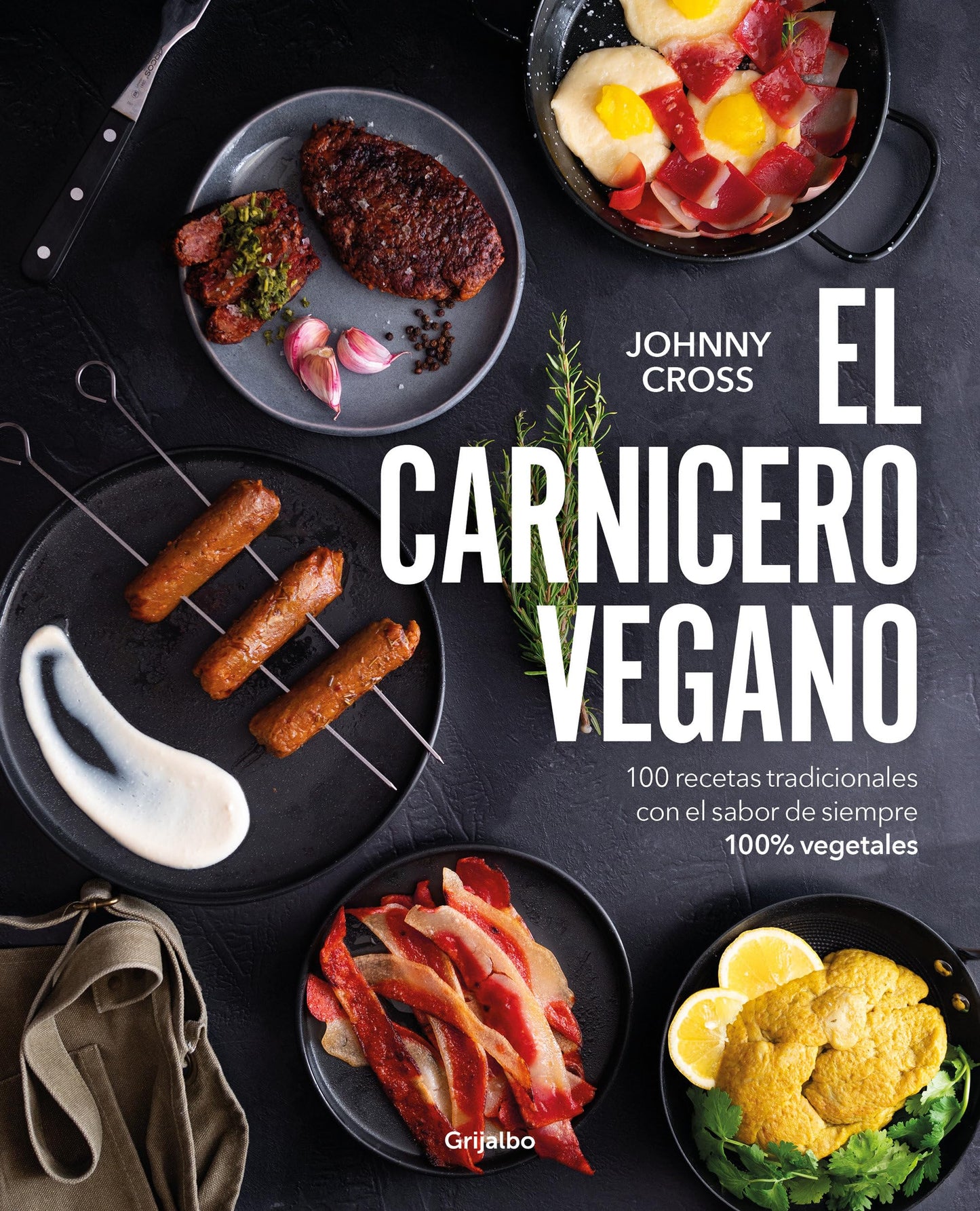 Libro: El carnicero vegano: 100 recetas tradicionales, con el sabor de siempre, 100% vegetales (Cocina casera)