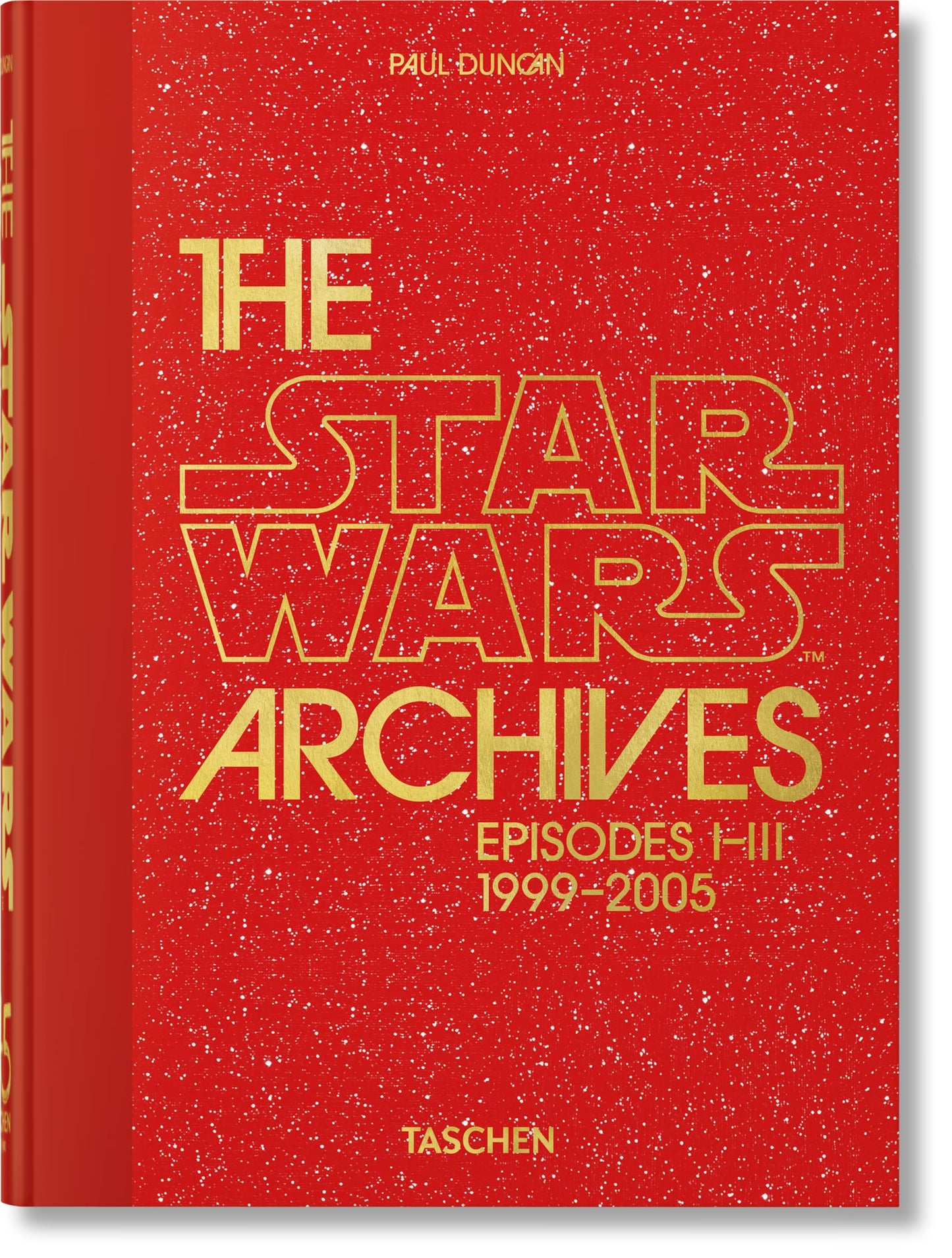Libro: The Star Wars Archives. 1999-2005. 40th Ed. (40th Edition)