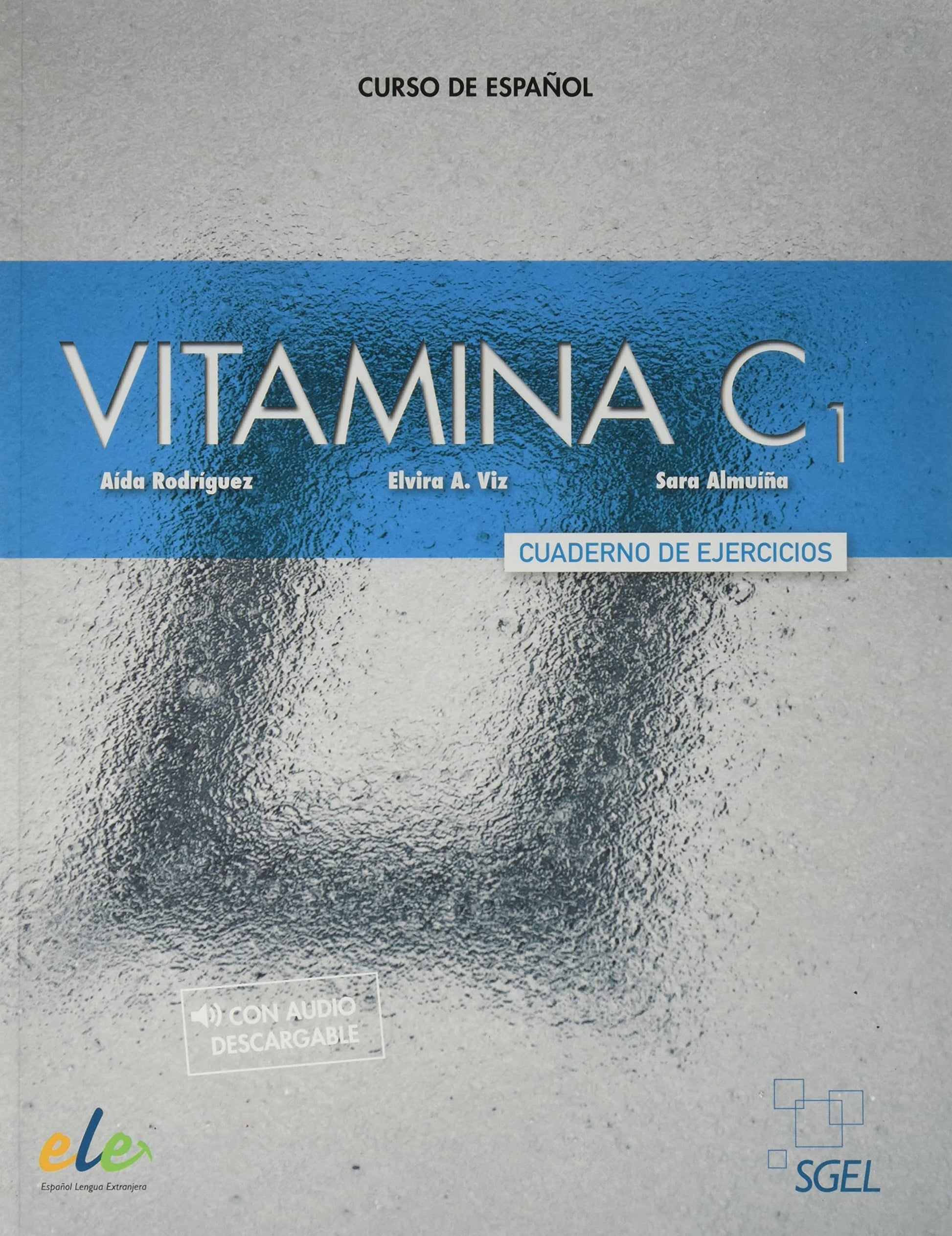 Libro: Vitamina C1 cuaderno de ejercicios + licencia digital: Cuaderno de ejercicios + audio descargable + licencia digital