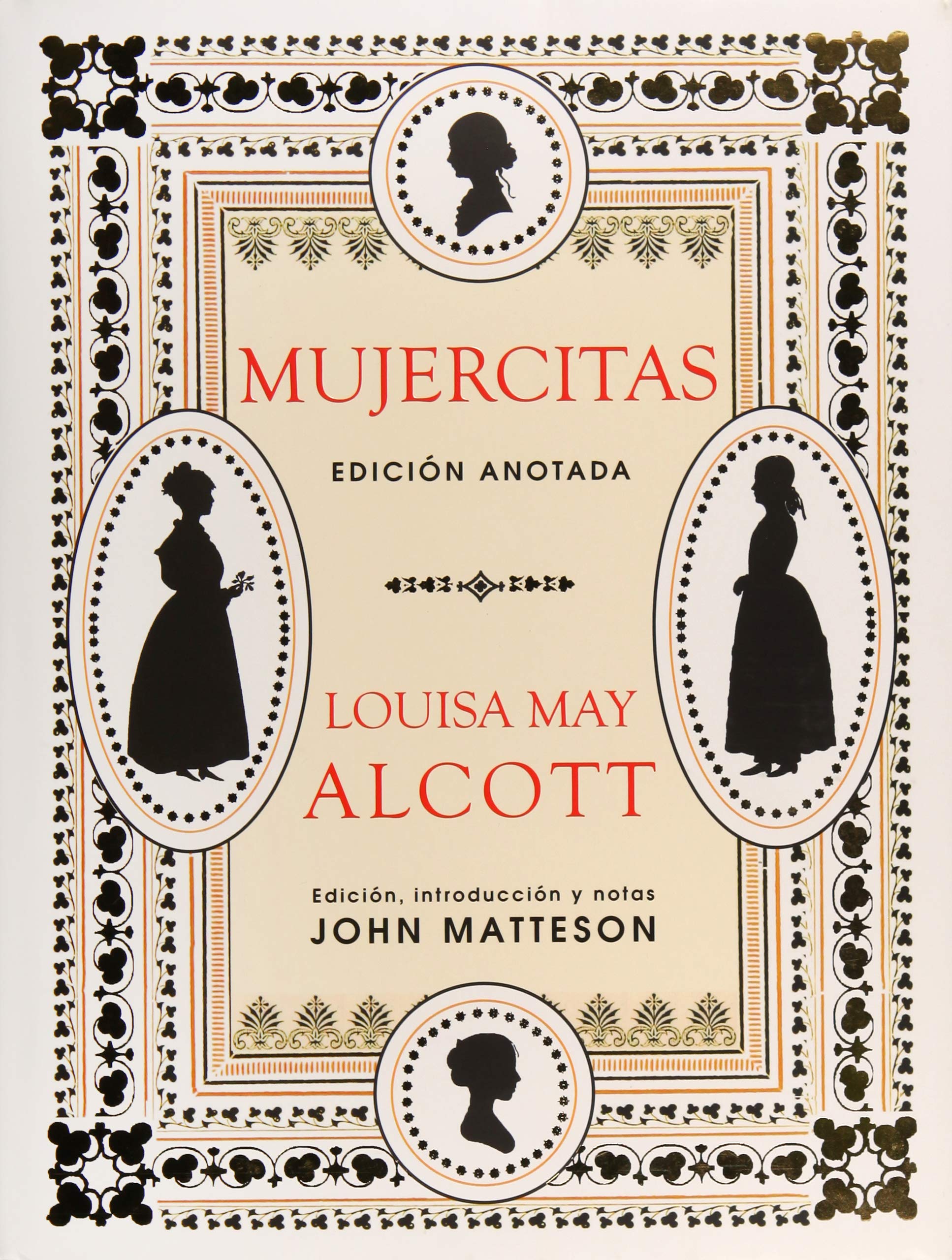 Libro: Mujercitas: Edición anotada