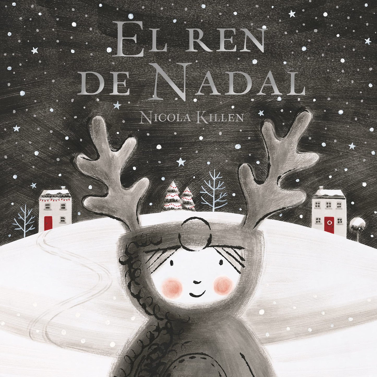 Libro: El ren de Nadal: Un conte de Nadal per a tots els nens i nenes