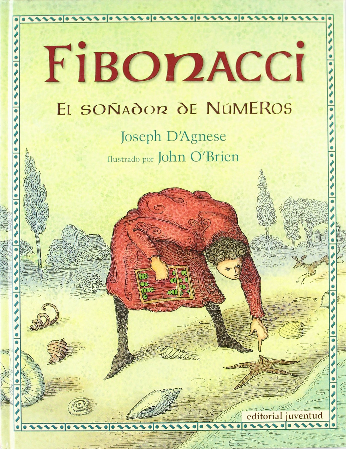 Libro: FIBONACCI, EL SOÑADOR DE NÚMEROS: El Sonador de Numeros (NARRATIVA BREVE)