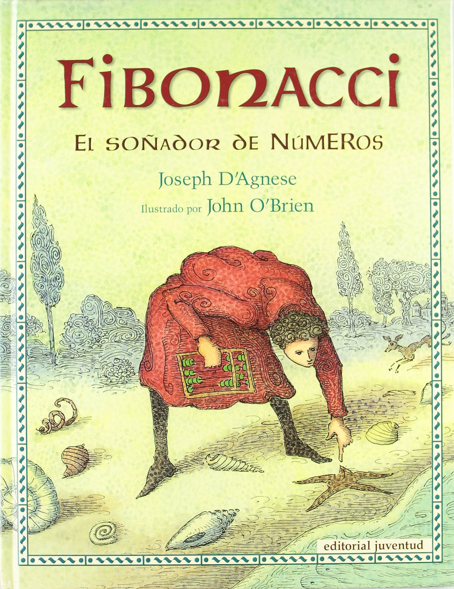 Libro: FIBONACCI, EL SOÑADOR DE NÚMEROS: El Sonador de Numeros (NARRATIVA BREVE)