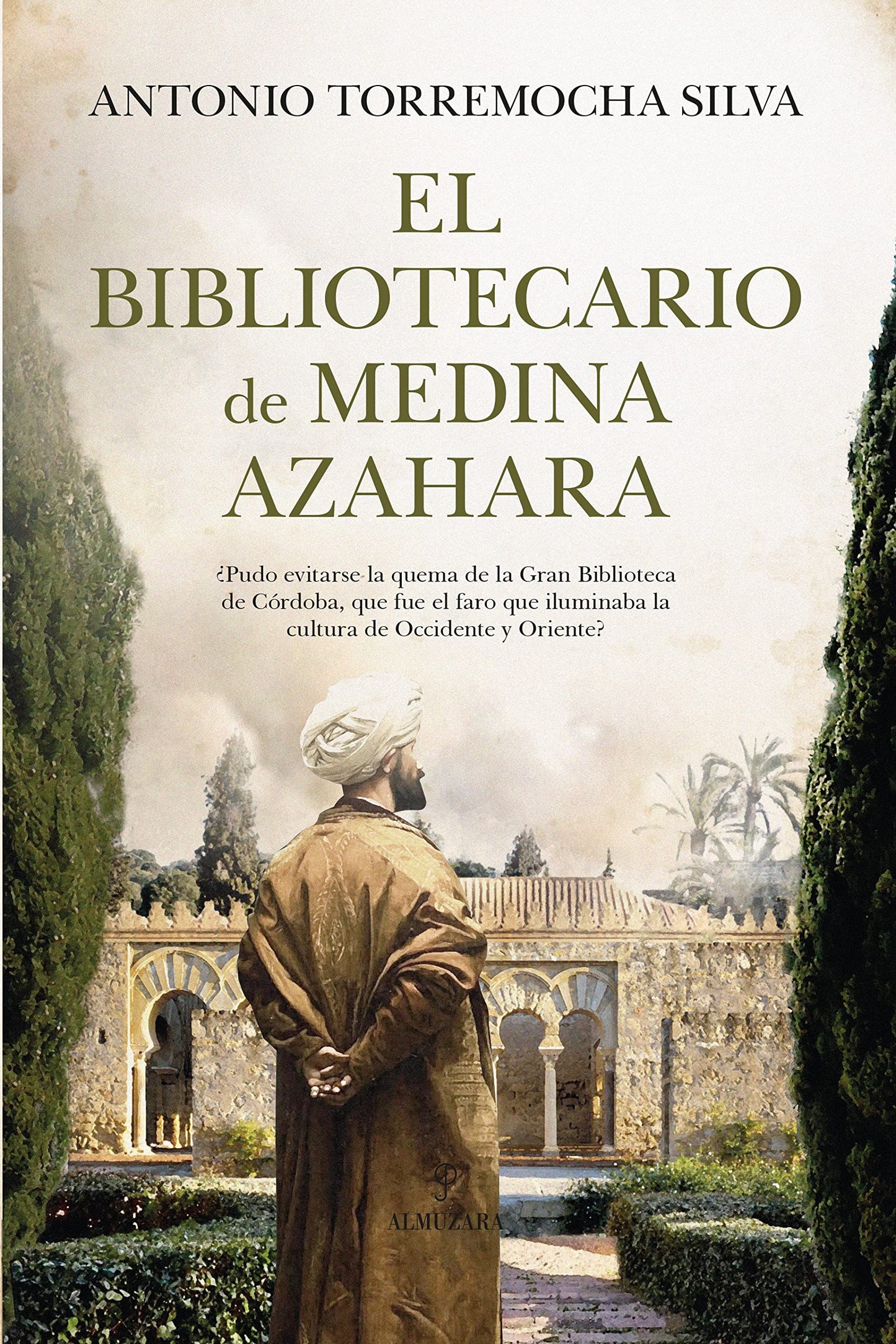 Libro: El bibliotecario de Medina Azahara (Novela Histórica)