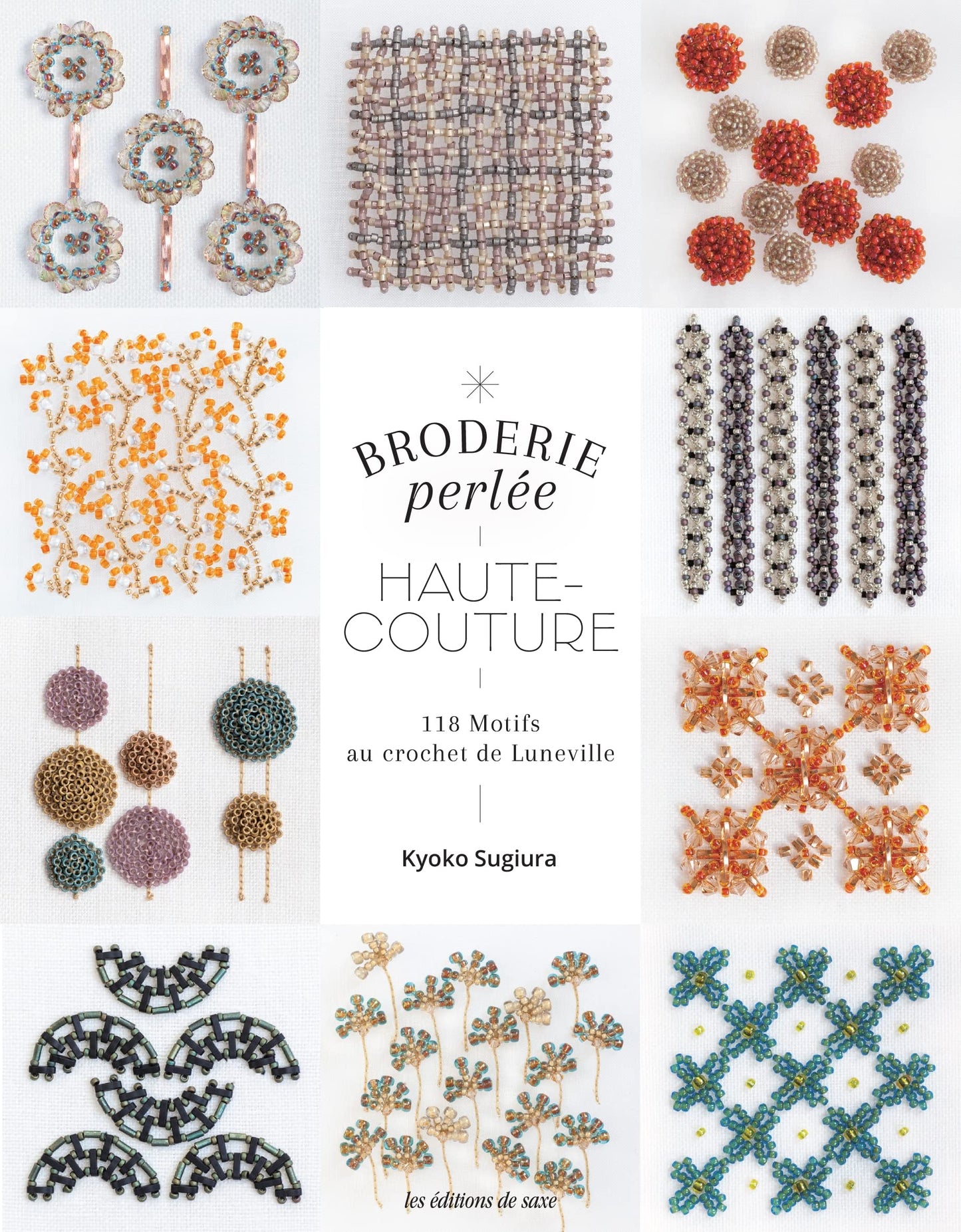 Libro: Broderie perlée Haute-couture: 118 motifs au crochet de Lunéville et à l'aiguille