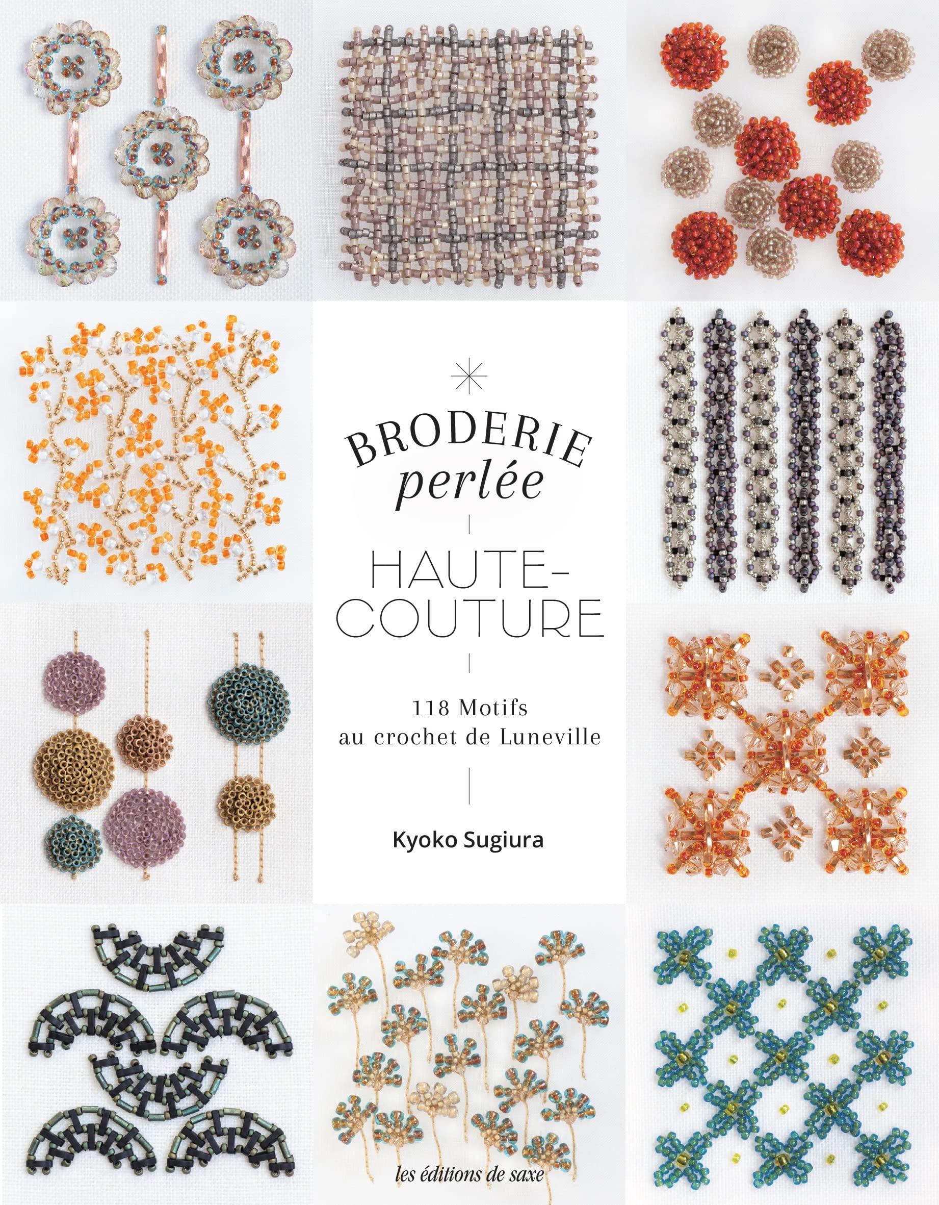 Libro: Broderie perlée Haute-couture: 118 motifs au crochet de Lunéville et à l'aiguille