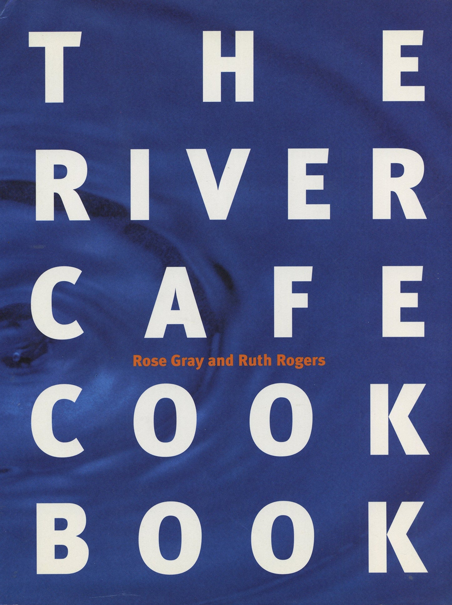 Libro: The River Cafe Cookbook