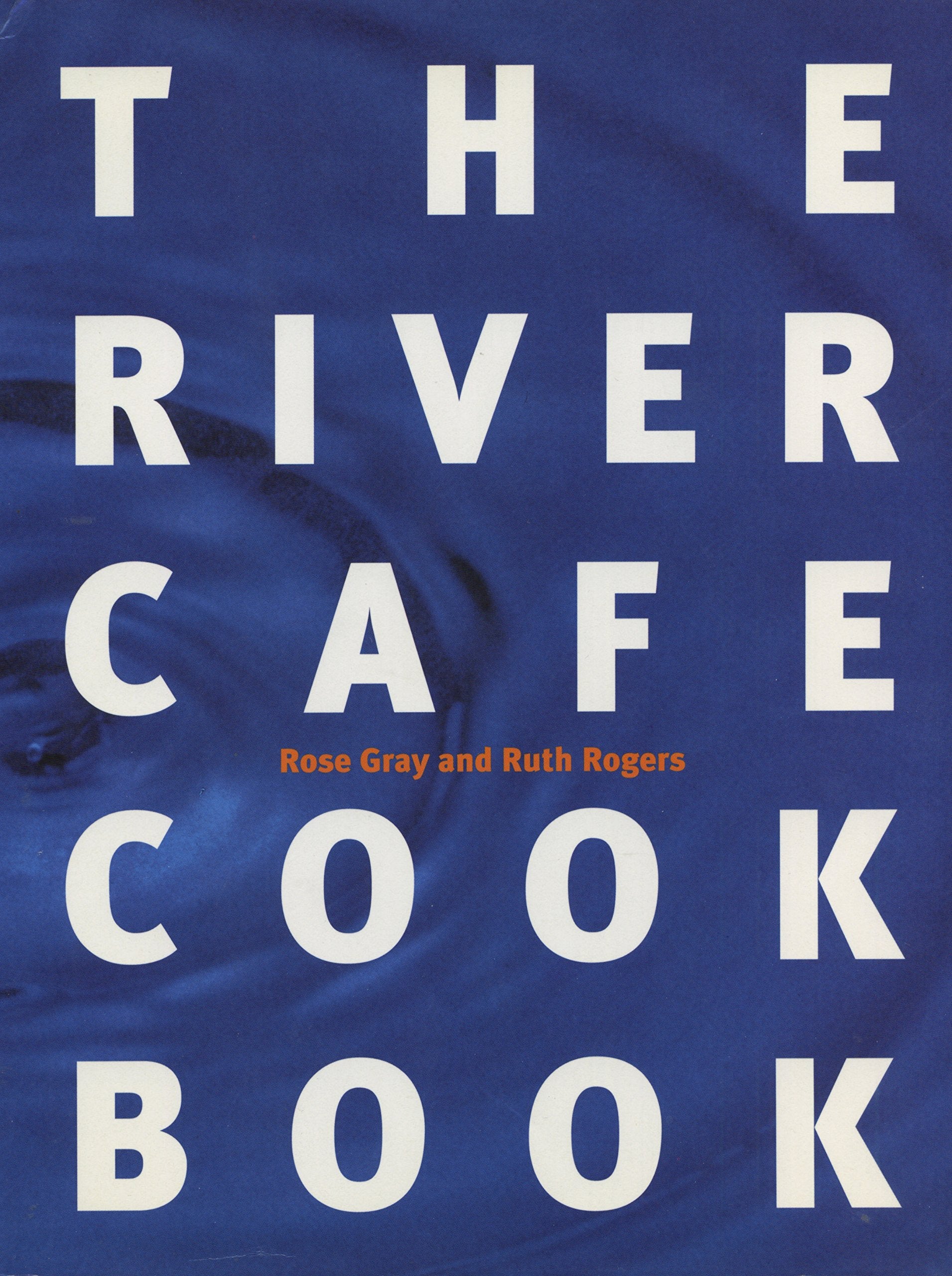 Libro: The River Cafe Cookbook