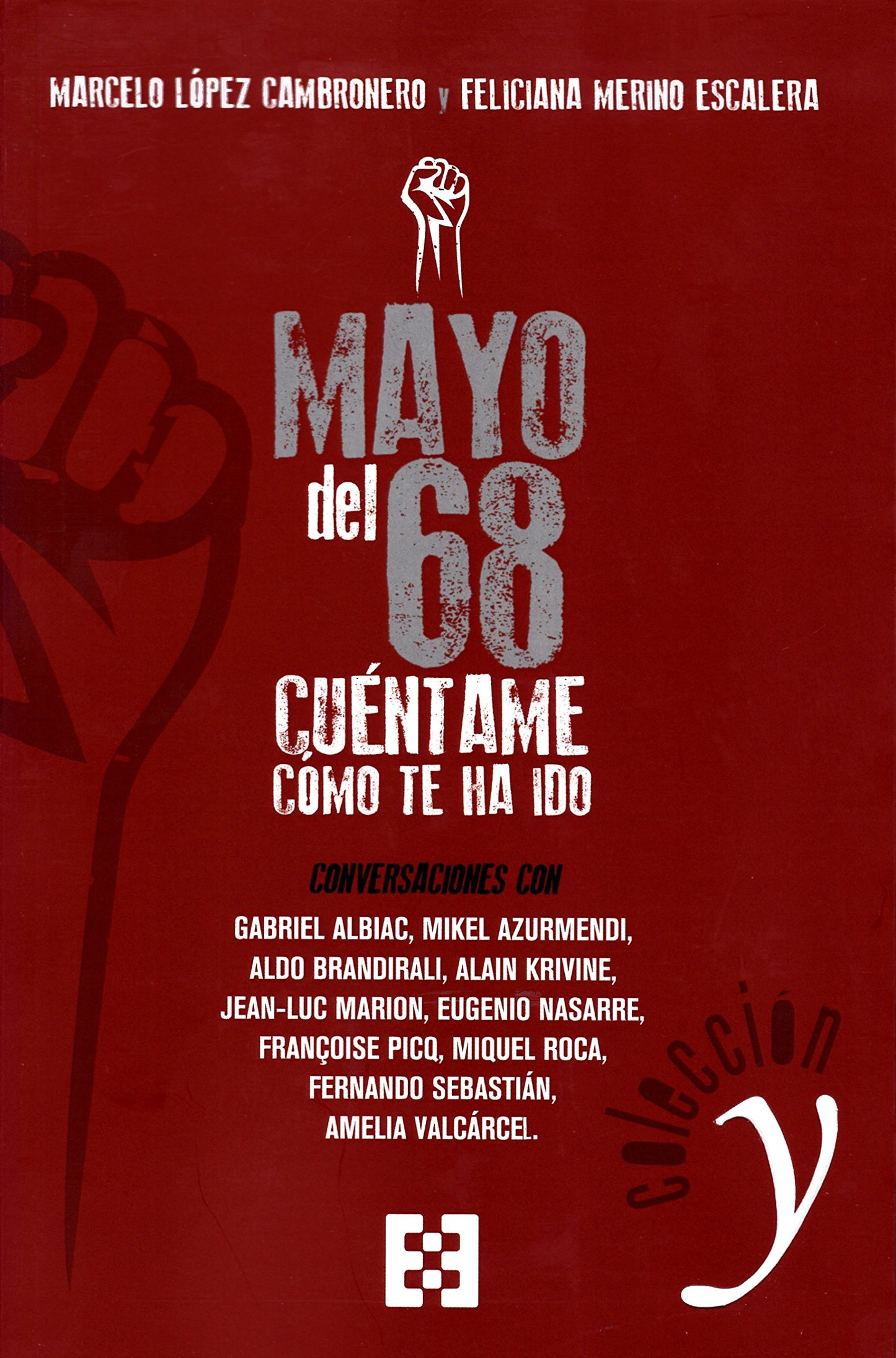 Libro: Mayo del 68: cúentame cómo te ha ido: Conversaciones