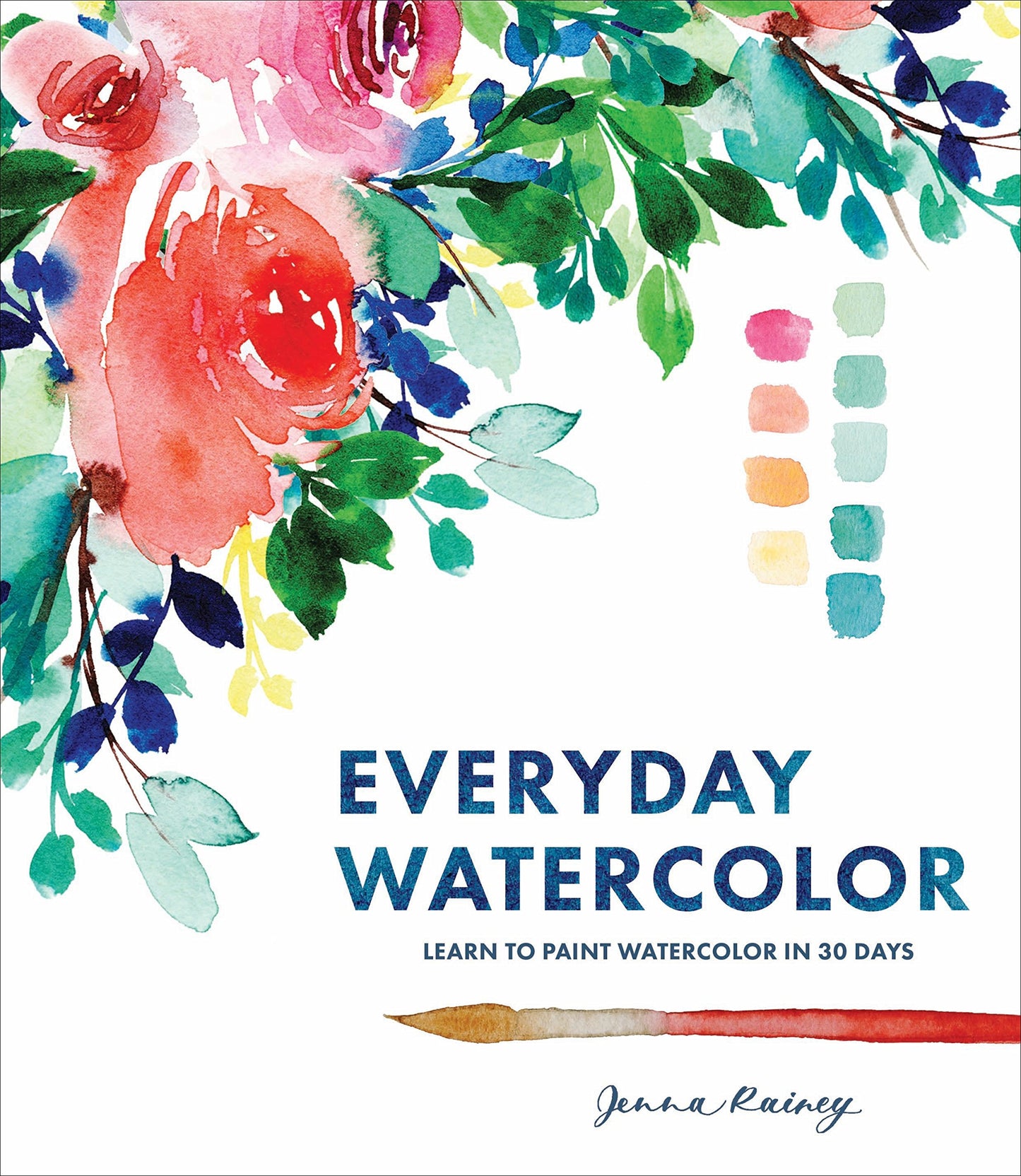 Libro: Everyday Watercolor: Learn to Paint Watercolor in 30 Days