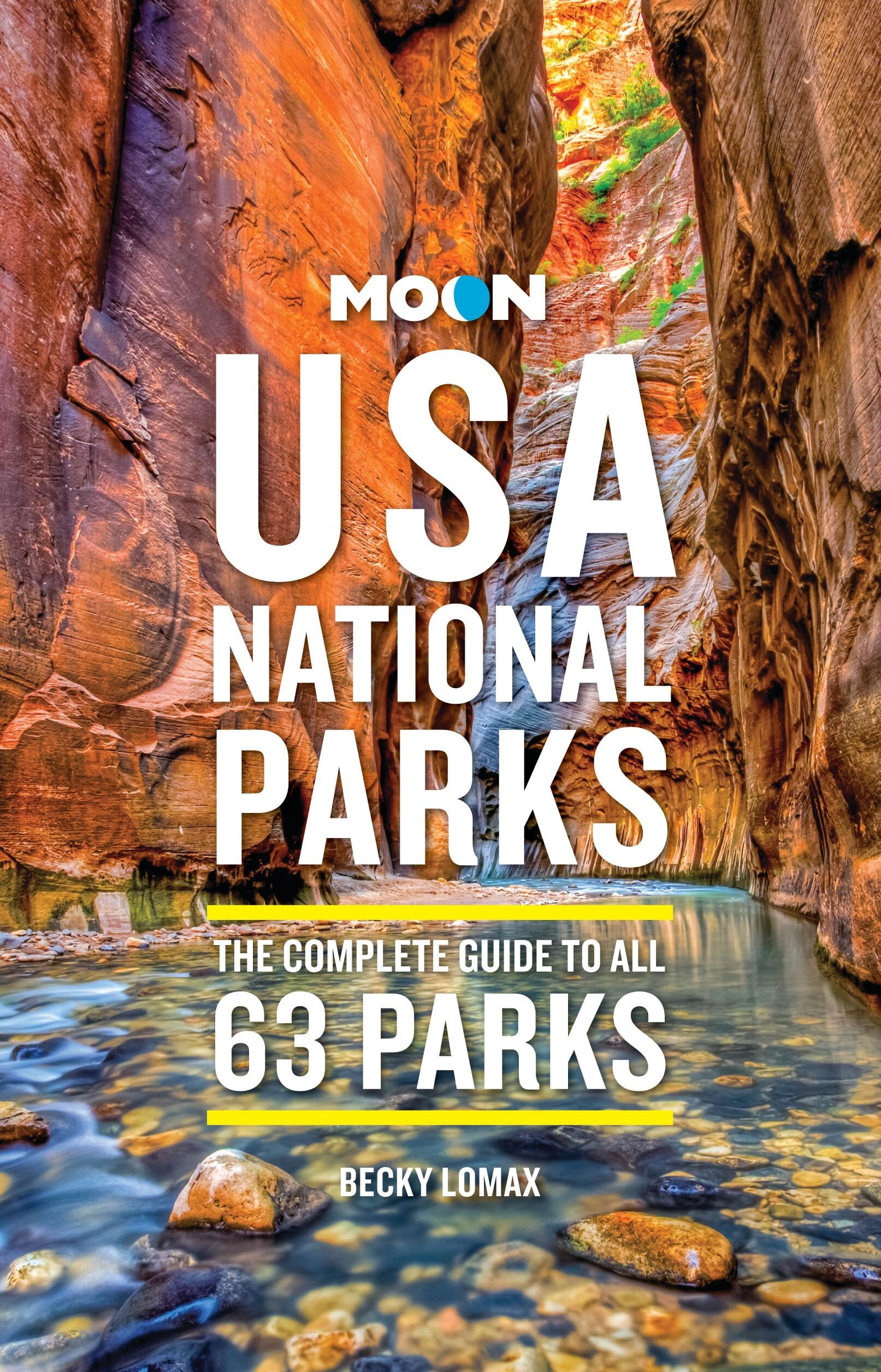 Libro: Moon USA National Parks: The Complete Guide to All 63 Parks (Moon National Parks Travel Guide)