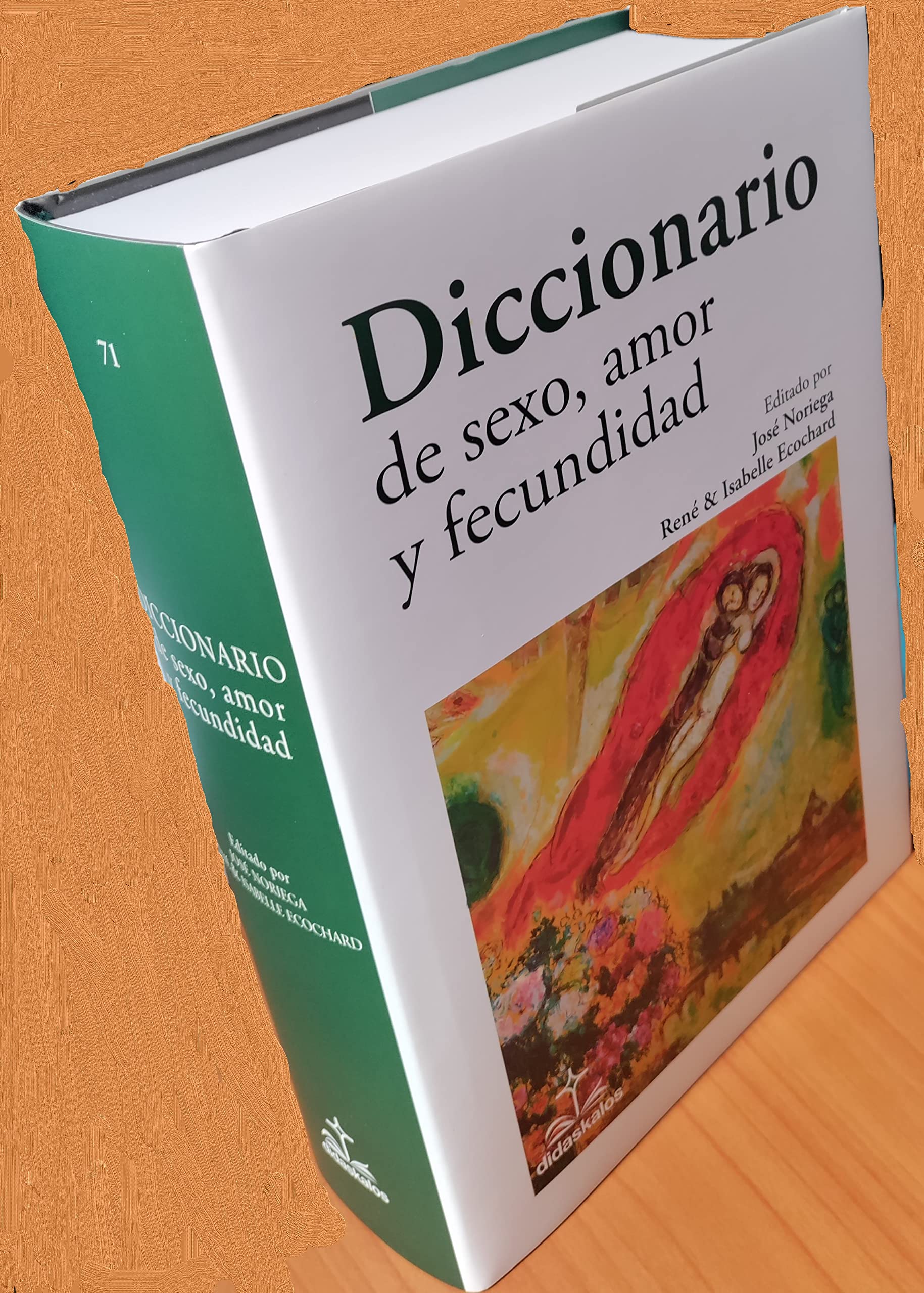 Libro: DICCIONARIO DE SEXO, AMOR Y FECUNDIDAD