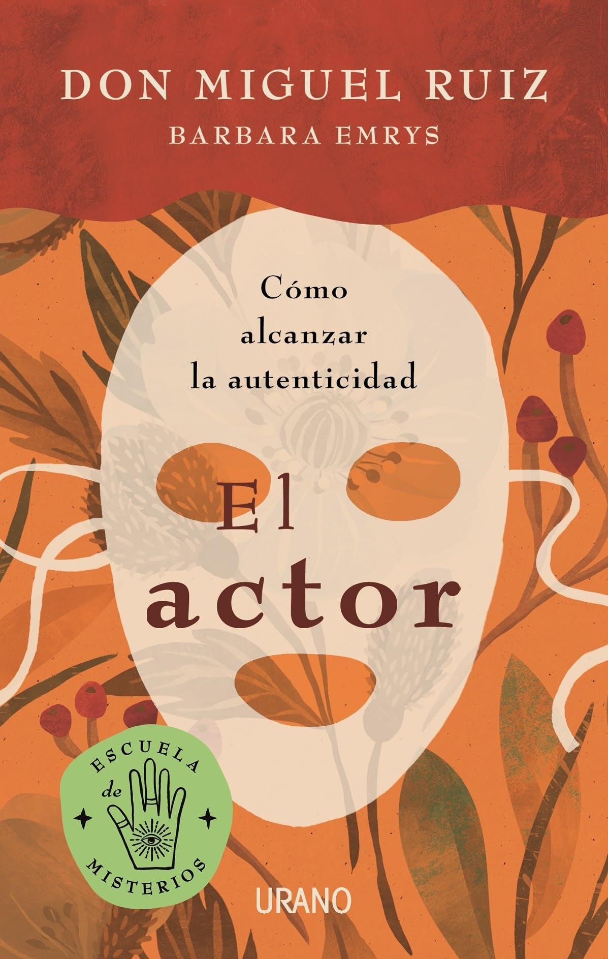 Libro: El actor: Cómo alcanzar la autenticidad (Crecimiento personal)