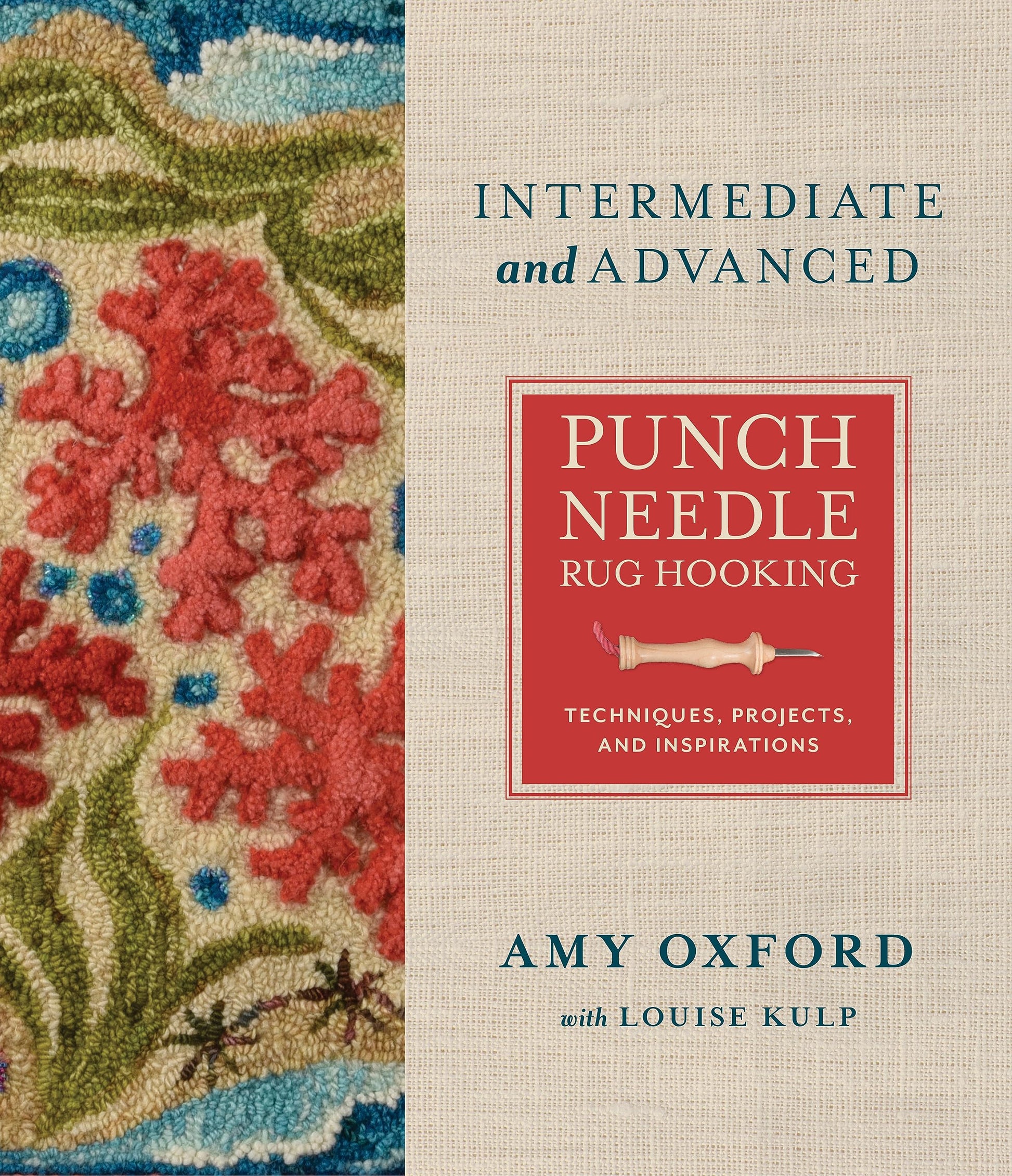 Libro: Intermediate & Advanced Punch Needle Rug Hooking: Techniques, Projects, and Inspirations
