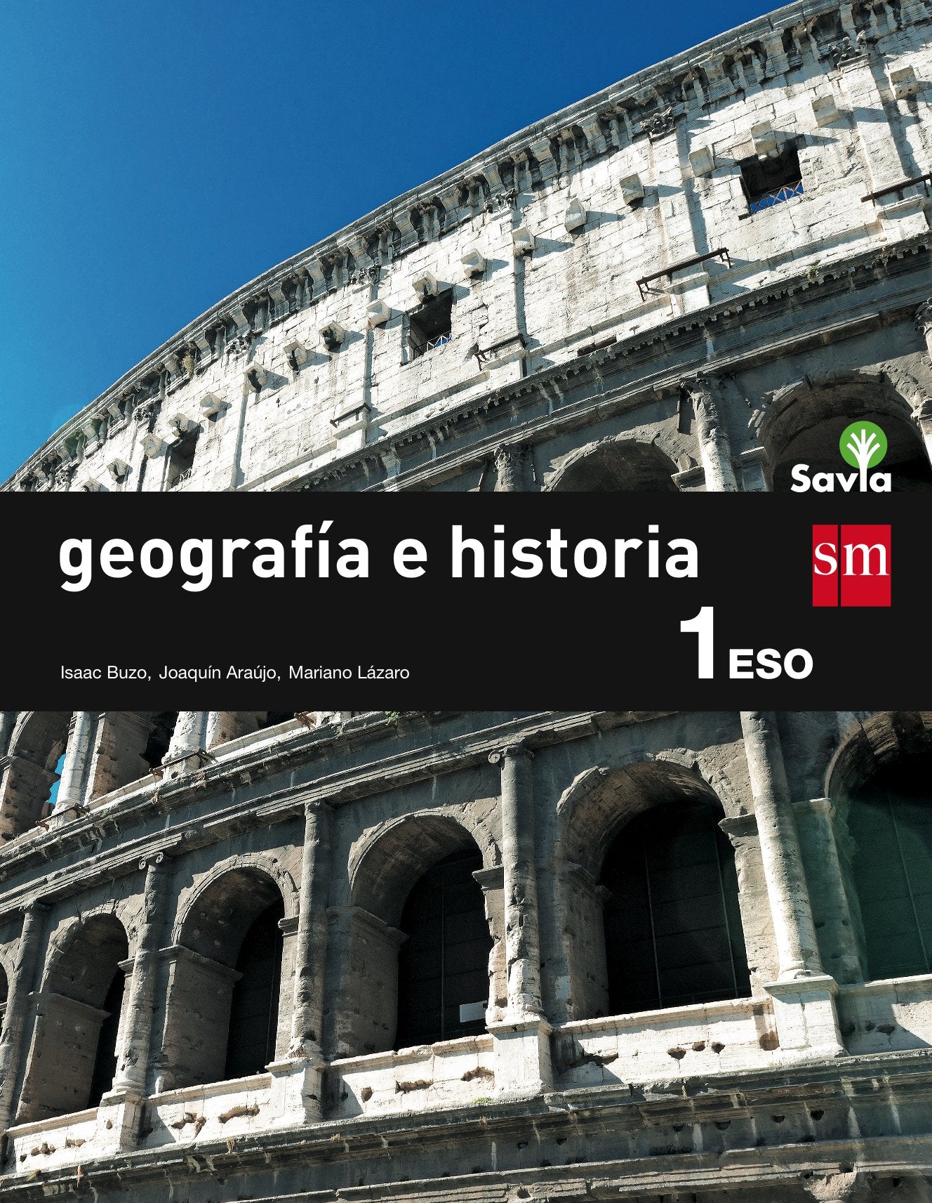 Libro: Geografía e historia. 1 ESO. Savia
