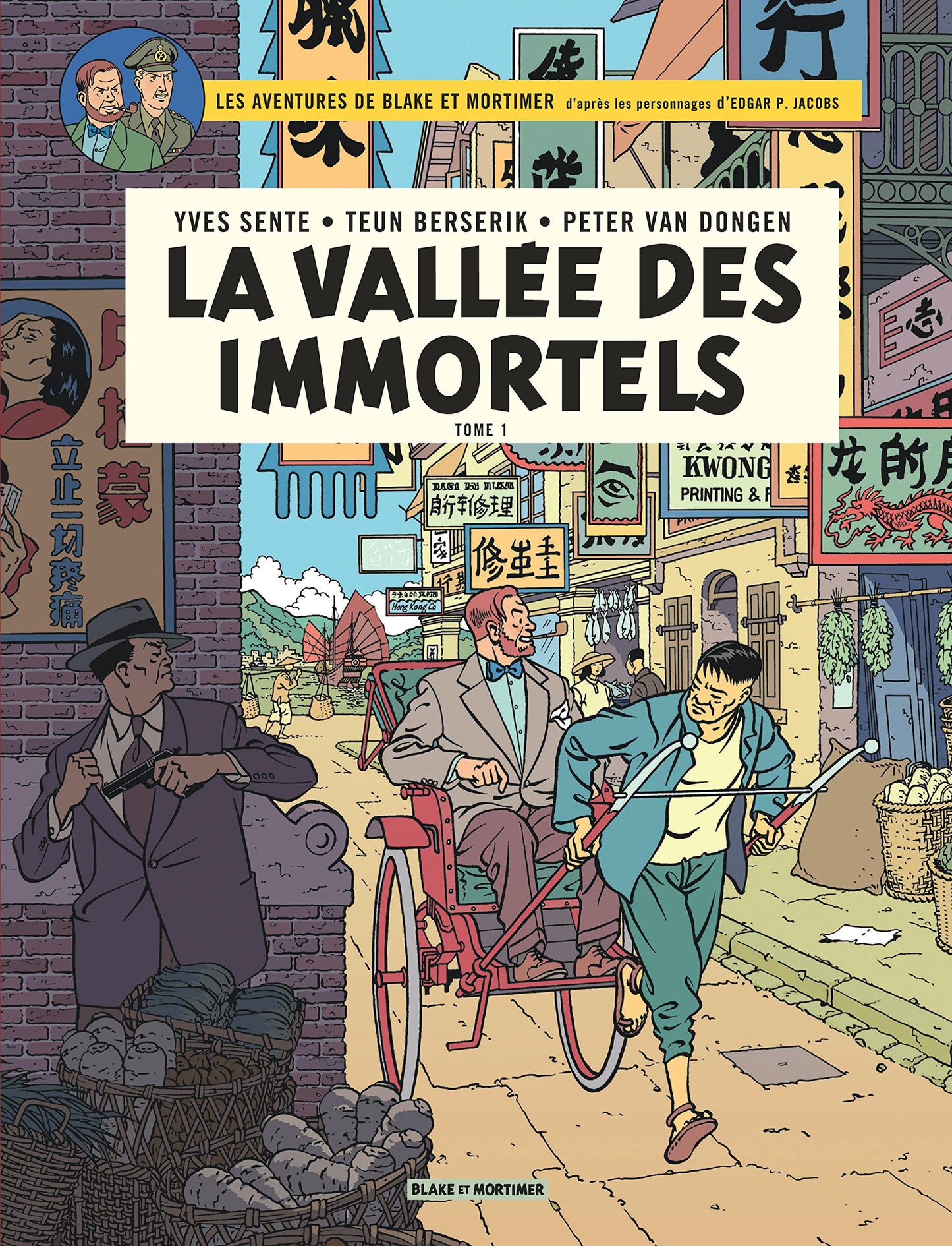 Libro: Blake & Mortimer - Tome 25 - La Vallée des Immortels - Menace sur Hong Kong