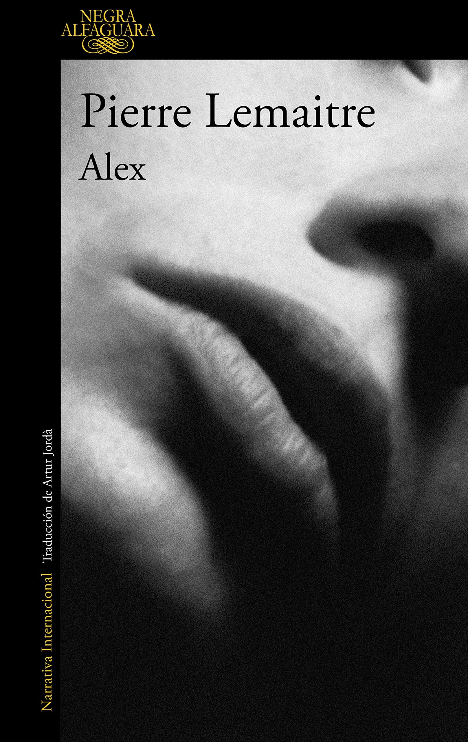 Libro: Alex (Un caso del comandante Camille Verhoeven 2) (Alfaguara Negra)