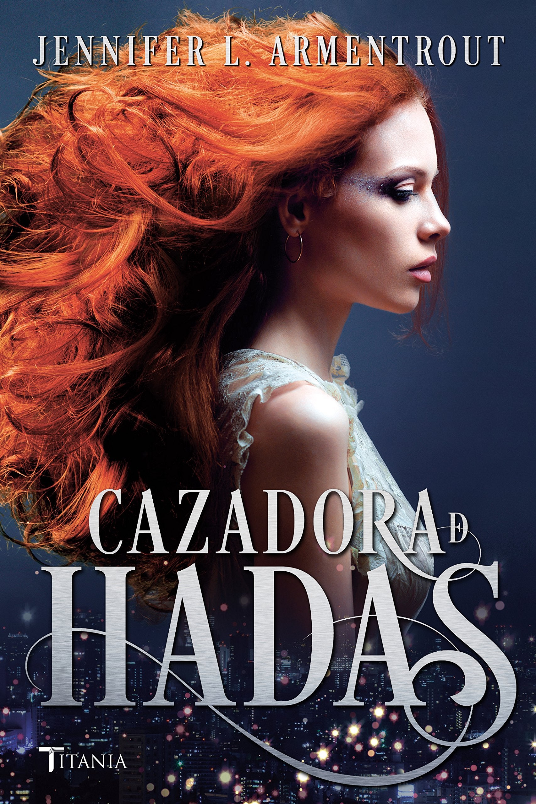 Libro: Cazadora de hadas (Spanish Edition)