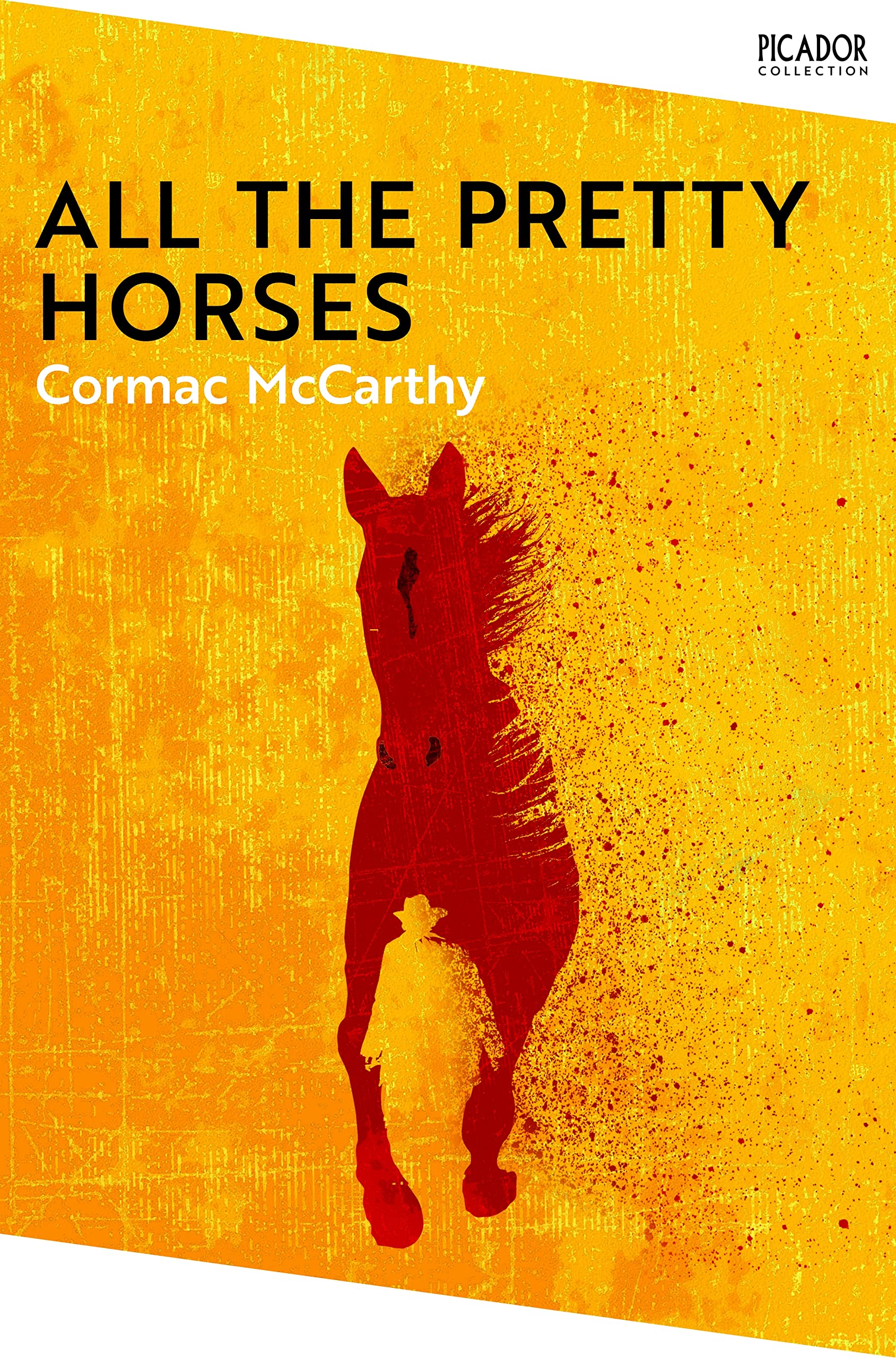 Libro: All the Pretty Horses: Border Trilogy Book 1 (The Border Trilogy, 1)