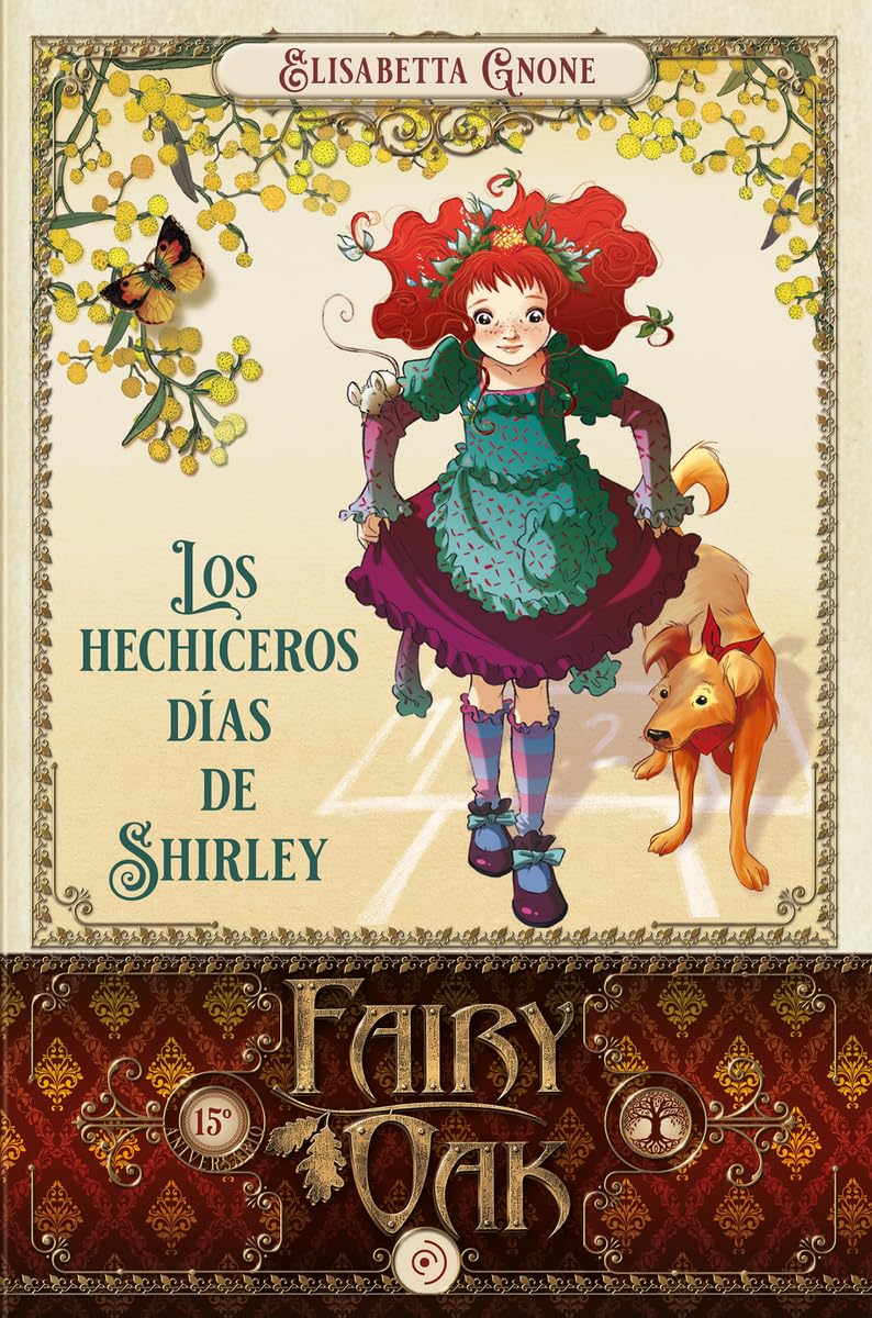 Libro: Fairy Oak 5. Los hechiceros días de Shirley (INFANTIL / JUVENIL)