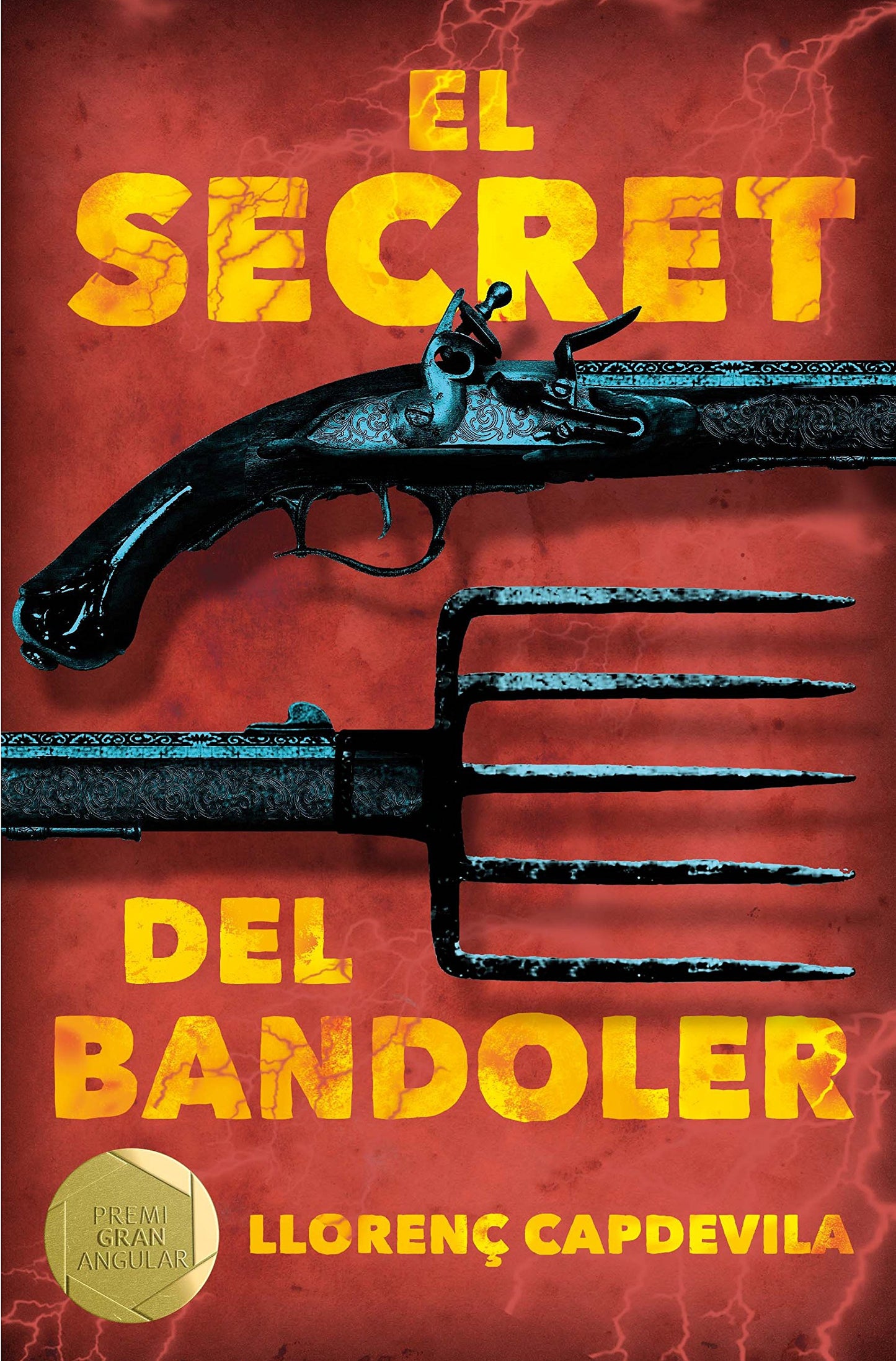 Libro: El secret del bandoler: 150 (Gran Angular)