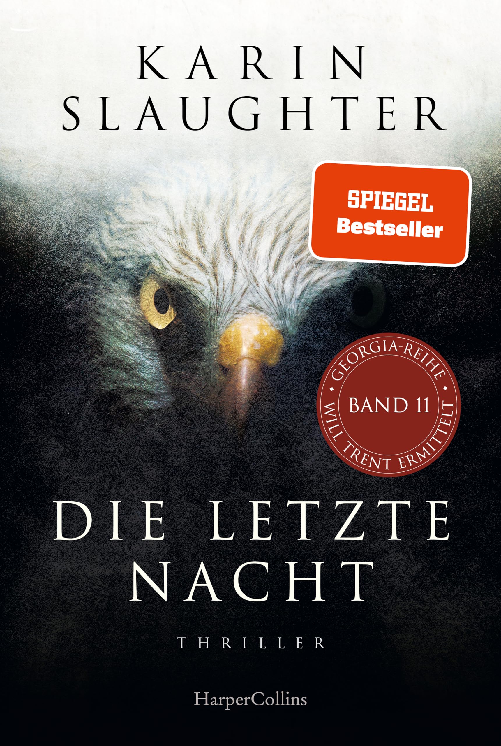 Libro: Die letzte Nacht: Thriller | Der neue Thriller 2023 der SPIEGEL-Bestsellerautorin um den Ermittler Will Trent: 11