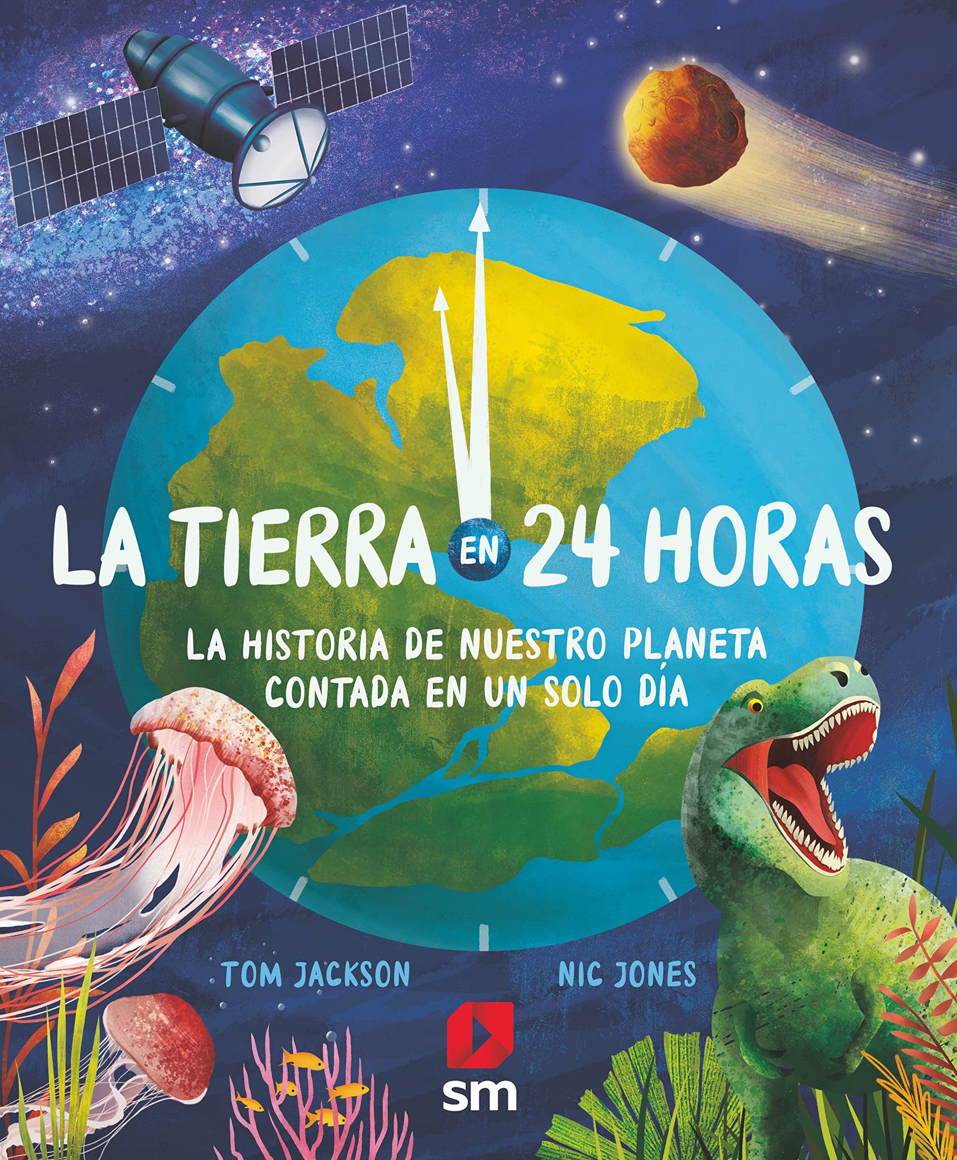 Libro: La Tierra en 24 horas (Fuera de Colección)