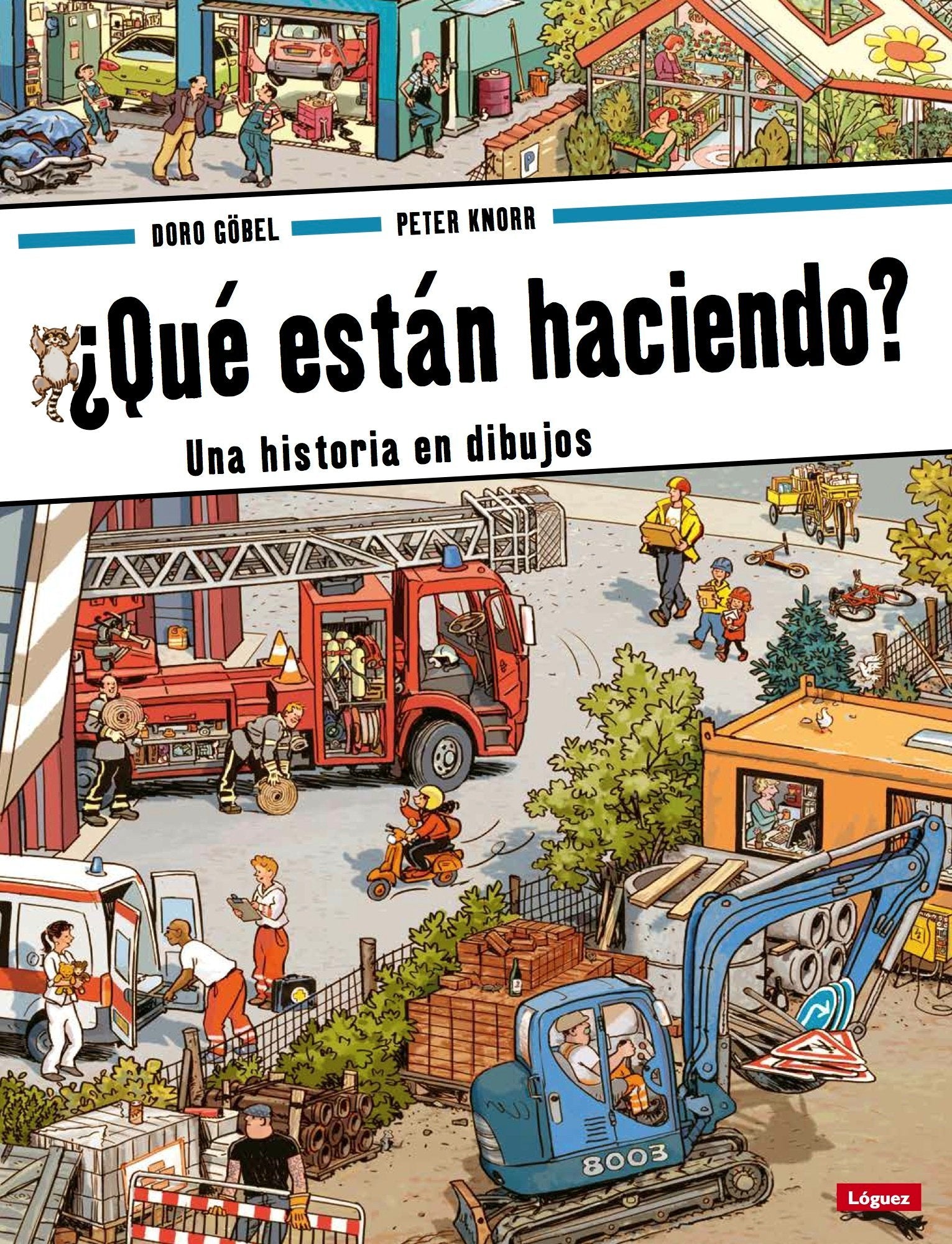 Libro: Que Estan Haciendo: Una historia en dibujos (Pequeñológuez)