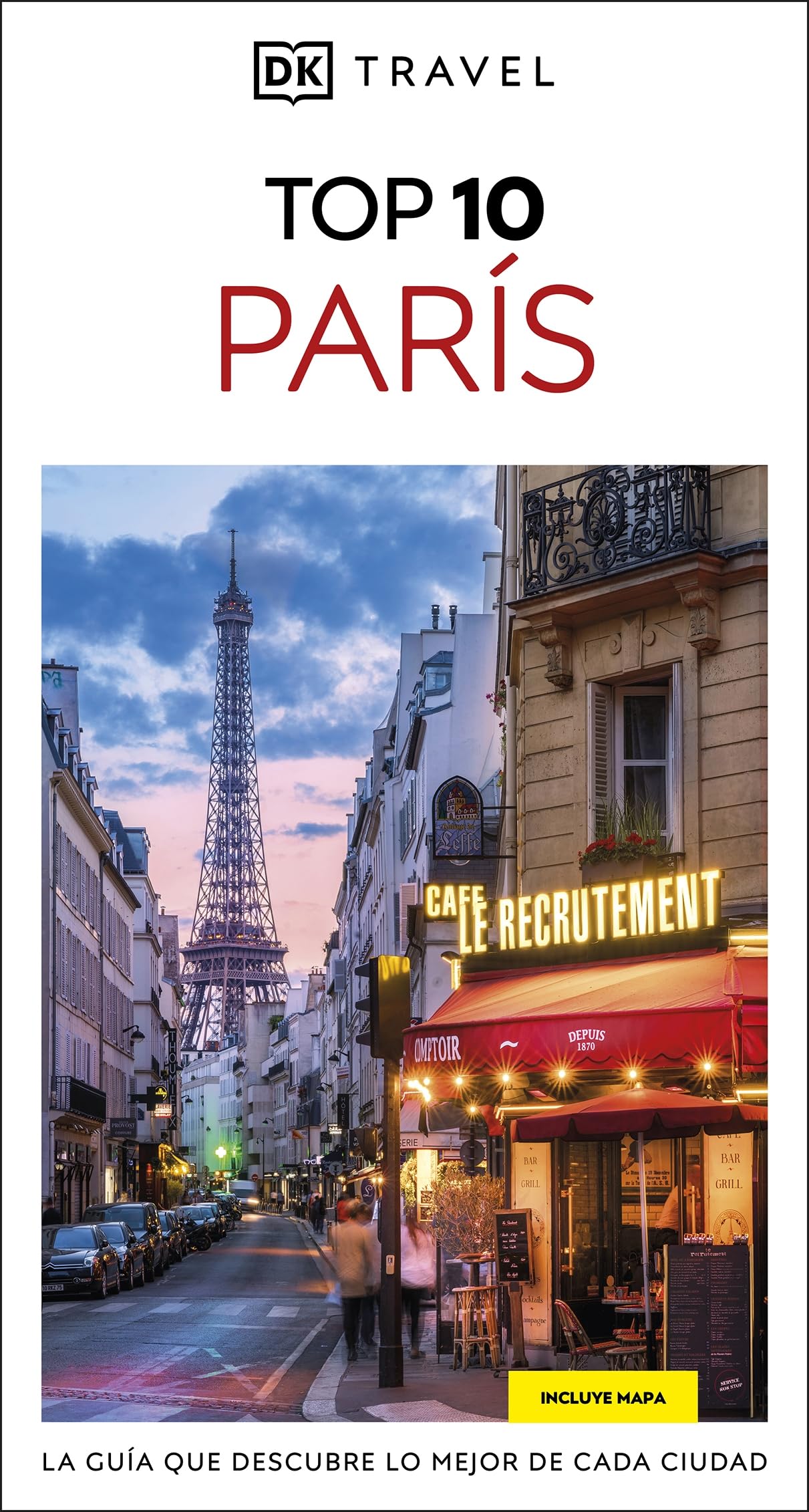 Libro: París (Guías Visuales TOP 10): La guía que descubre lo mejor de cada ciudad (Guías de viaje)
