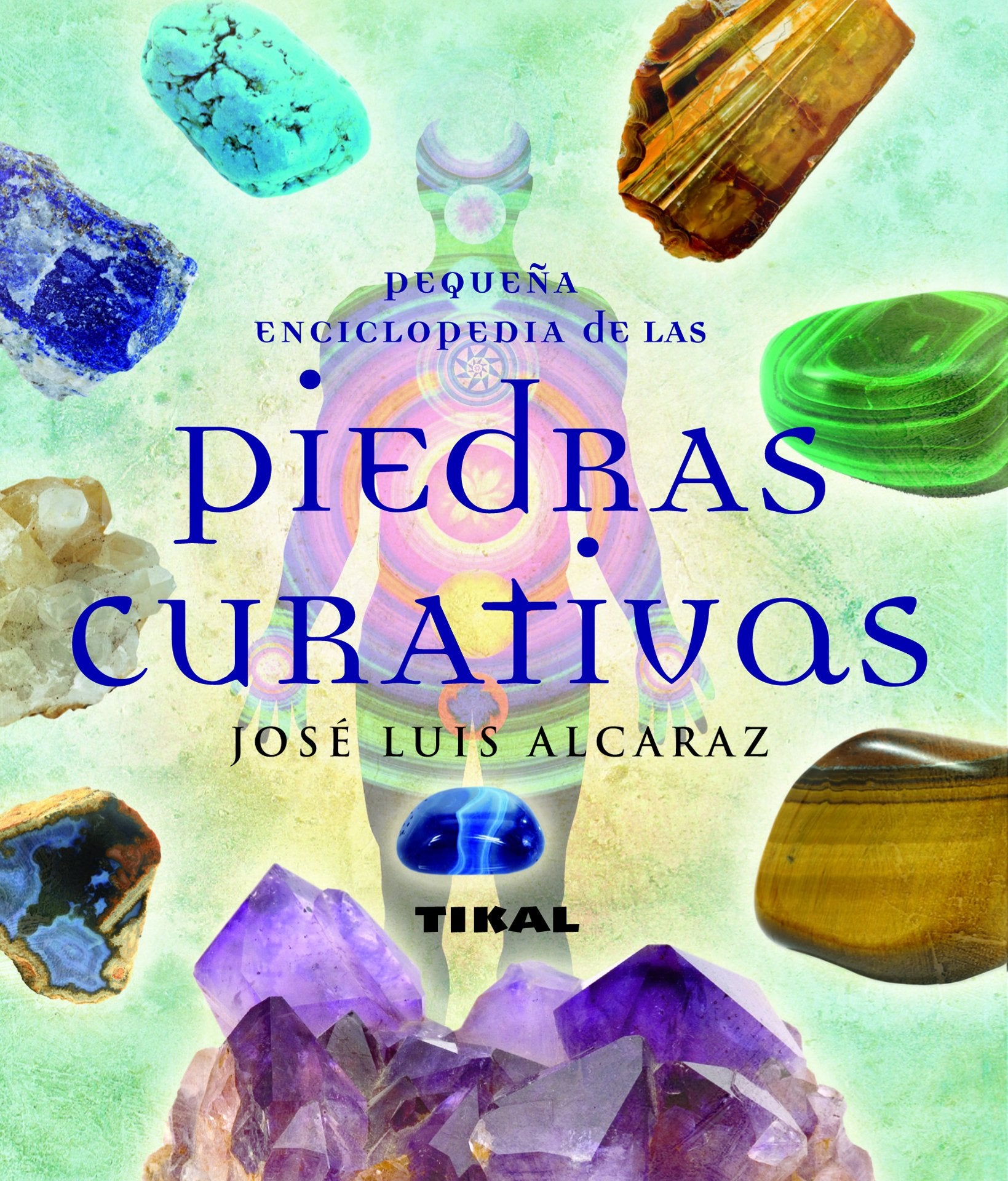 Libro: Piedras Curativas, Pequeña Enciclopedia