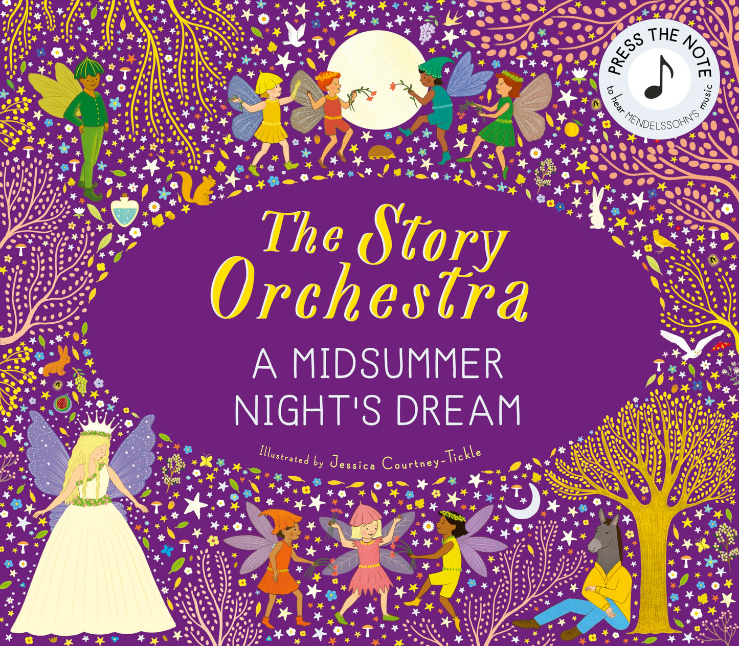 Libro: The Story Orchestra: Shakespeare's A Midsummer Night's Dream: Press the note to hear Mendelssohn's music
