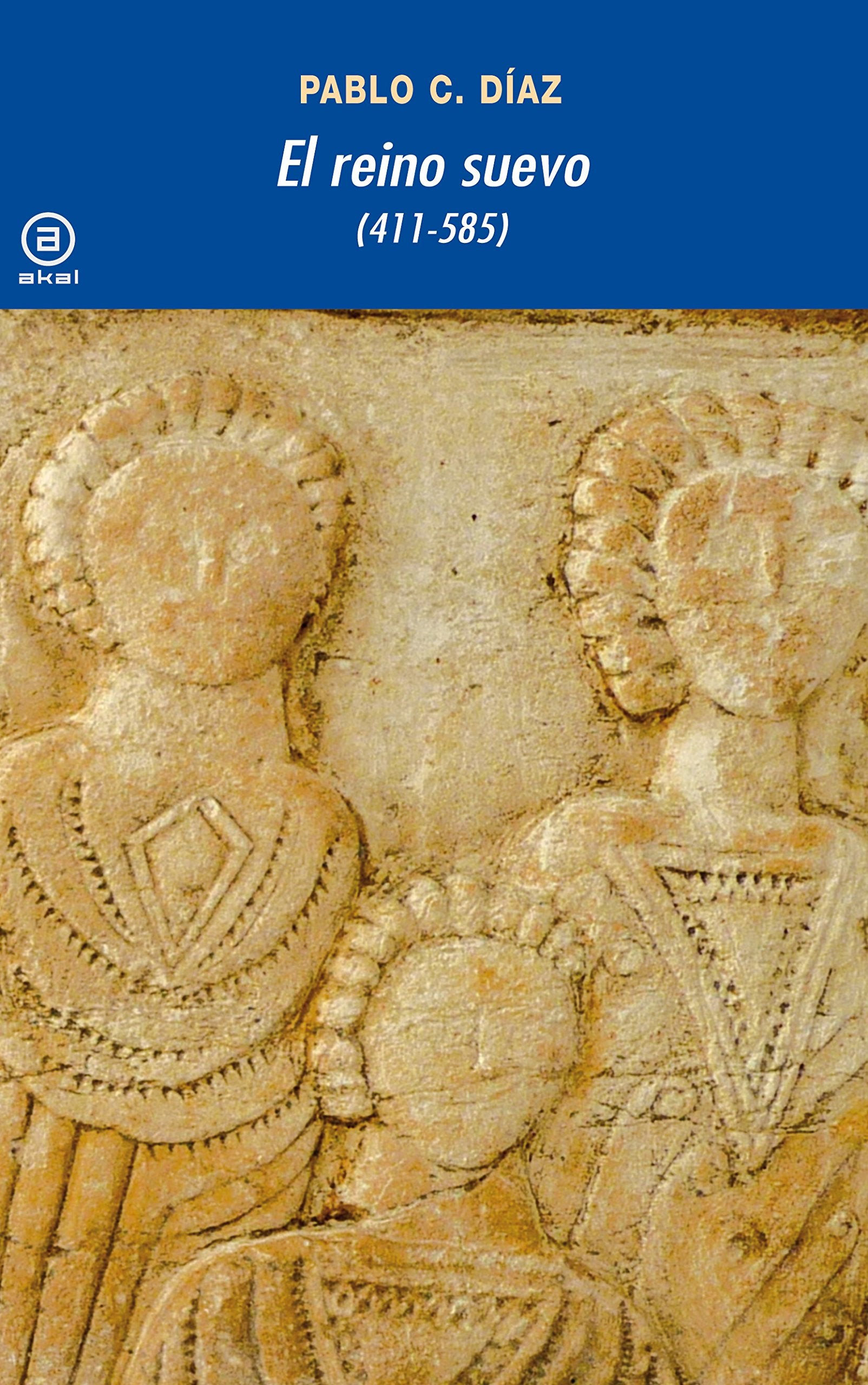 Libro: El Reino Suevo (411-585): 312 (Universitaria)